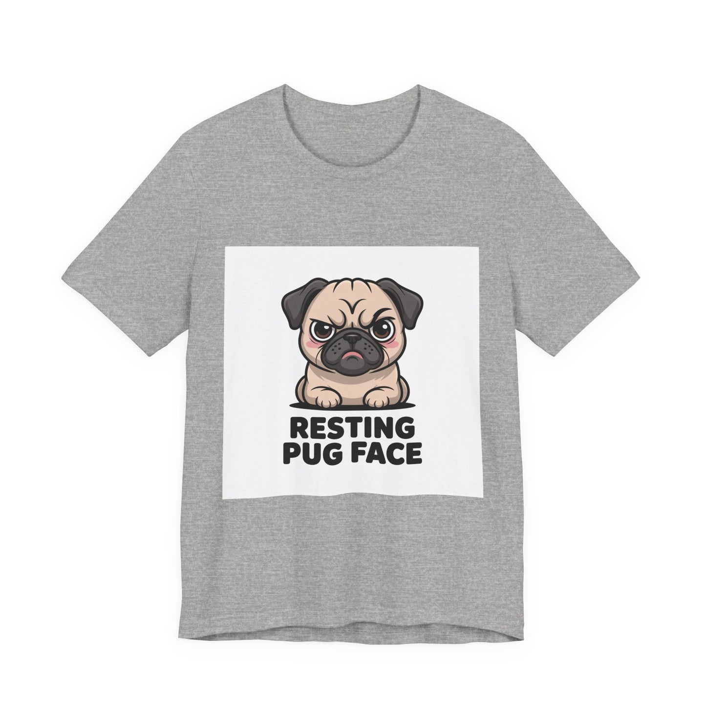 Resting Pug Face - Funny Pug T-Shirt for Dog Lovers