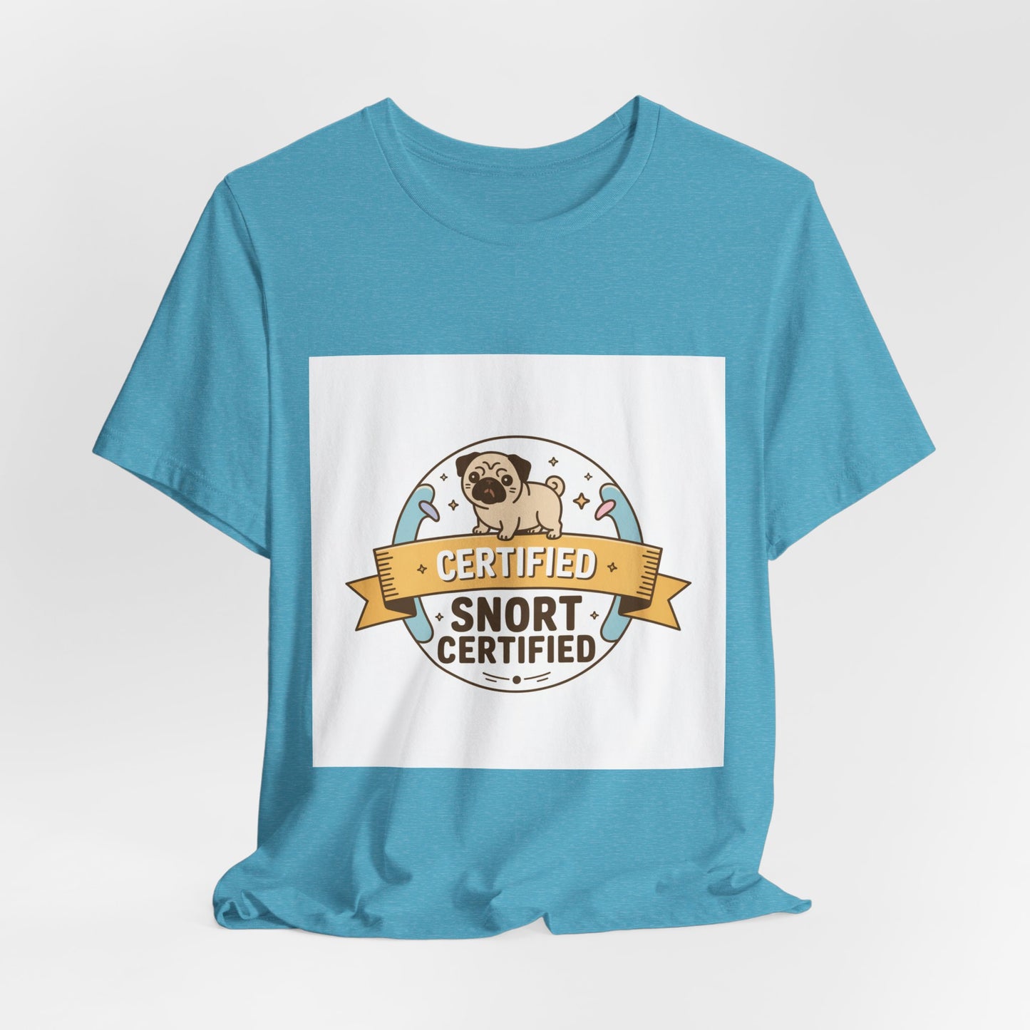 Snort Certified - Funny Pug T-Shirt for Dog Lovers