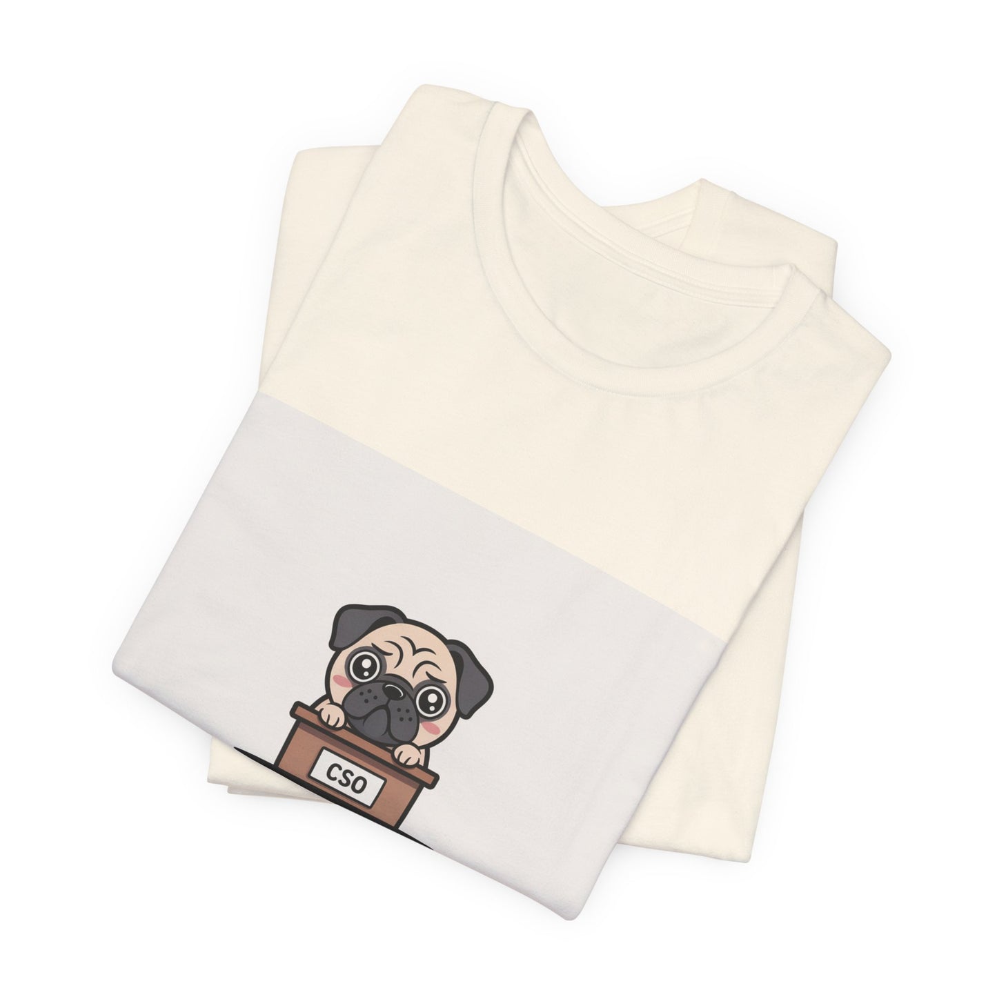 Chief Snorting Officer - Funny Pug T-Shirt for Dog Lovers