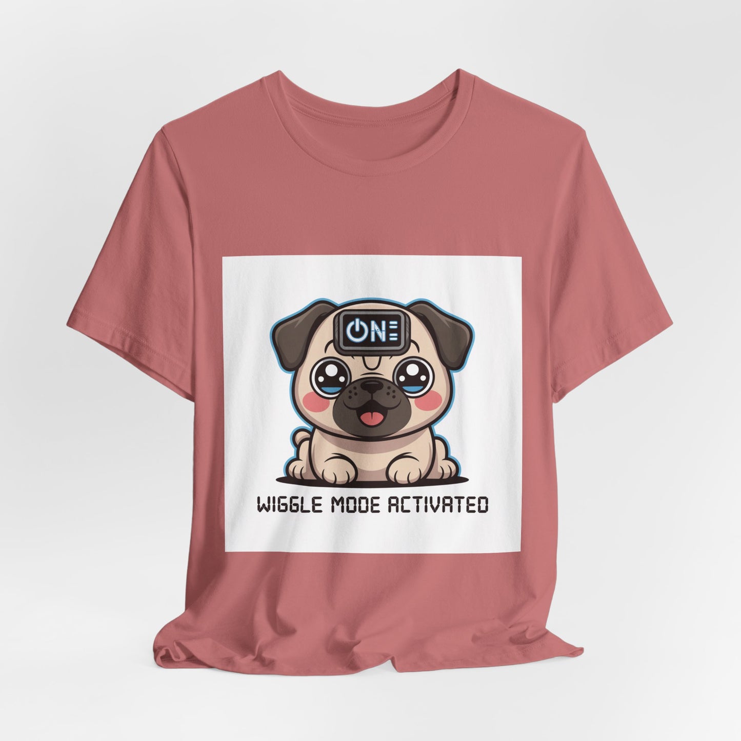 Wiggle Mode Activated - Funny Pug T-Shirt for Dog Lovers