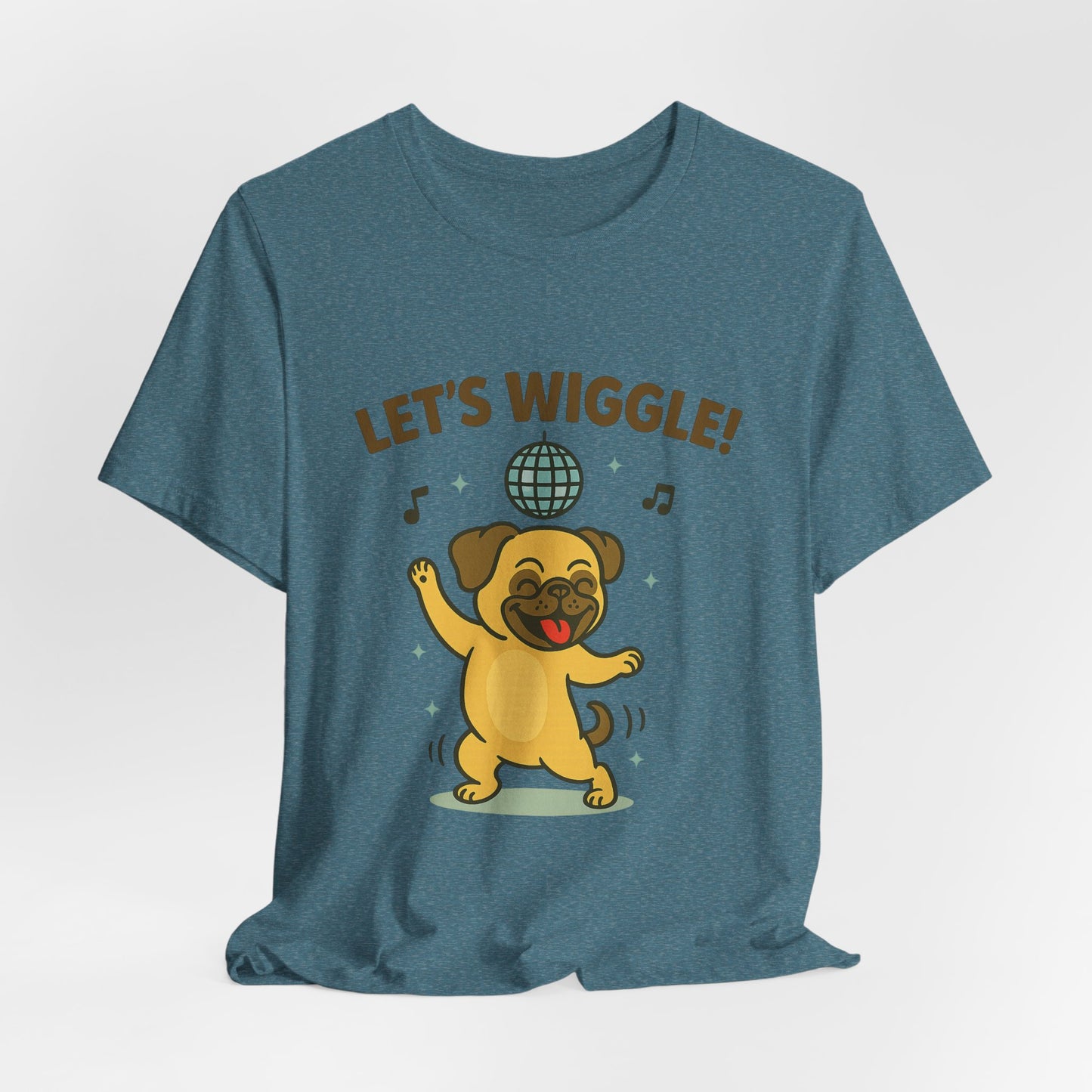 Let's Wiggle Pug T‑Shirt — Cute 'Let's Wiggle' Tee for Pug Lovers