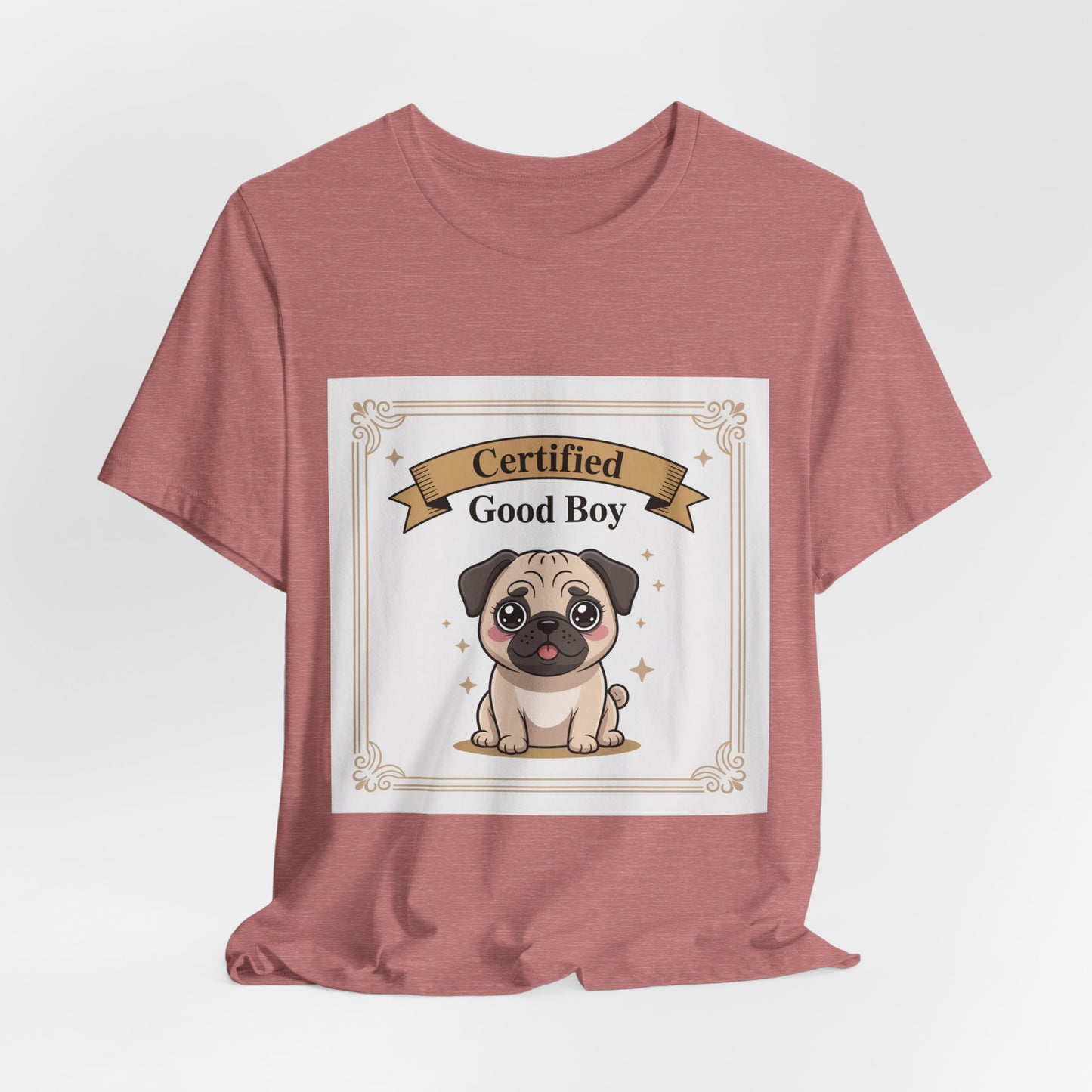 Certified Good Boy - Funny Pug T-Shirt for Dog Lovers