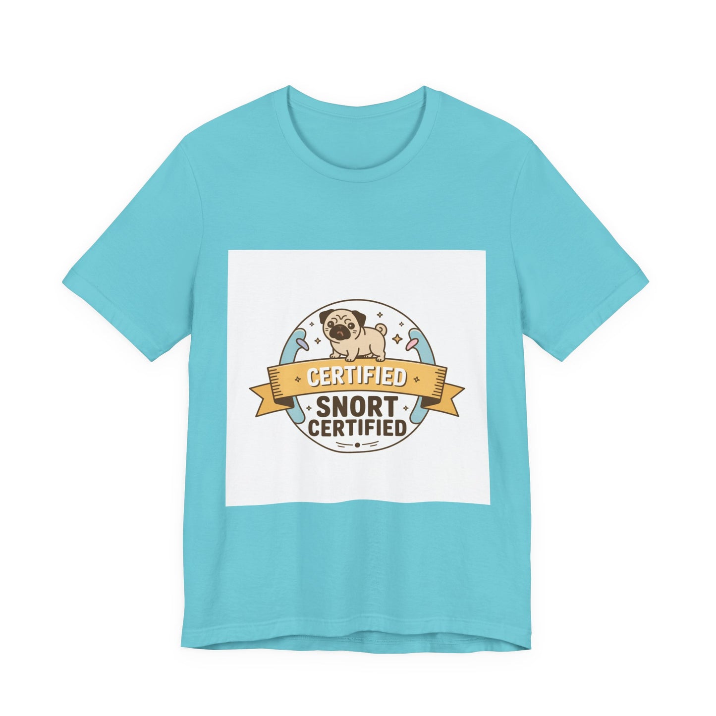Snort Certified - Funny Pug T-Shirt for Dog Lovers