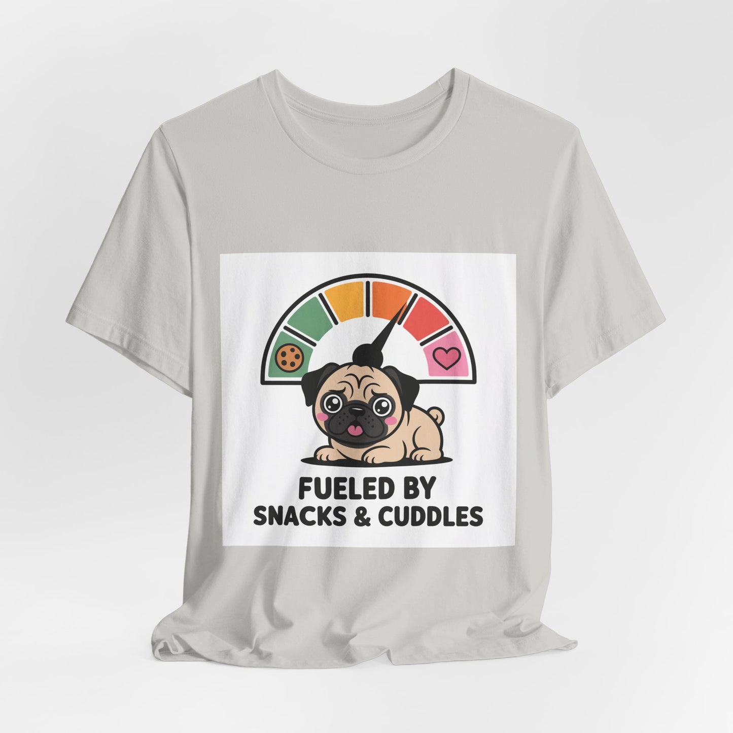 Fueled By Snacks And Cuddles - Funny Pug T-Shirt for Dog Lovers