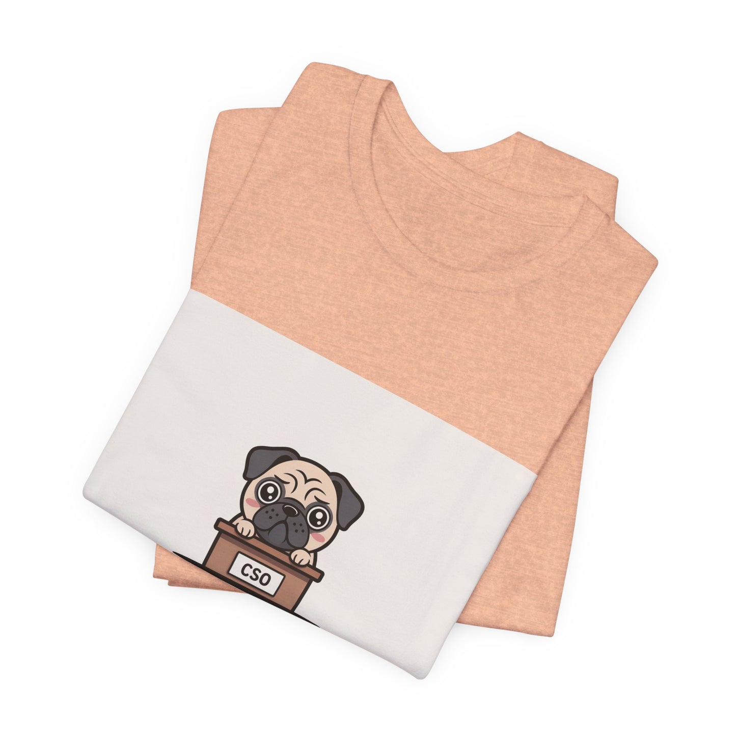 Chief Snorting Officer - Funny Pug T-Shirt for Dog Lovers