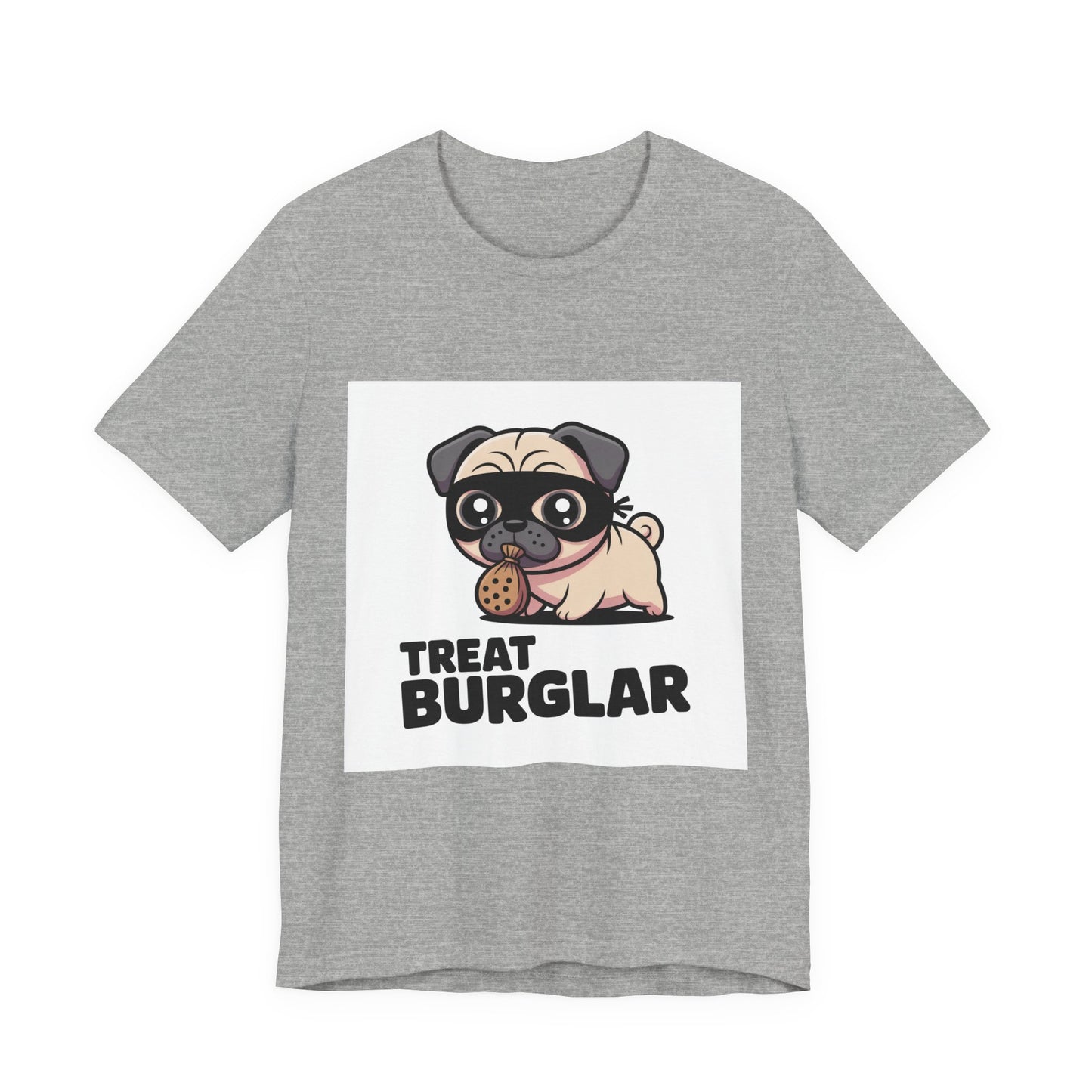 Treat Burglar - Funny Pug T-Shirt for Dog Lovers