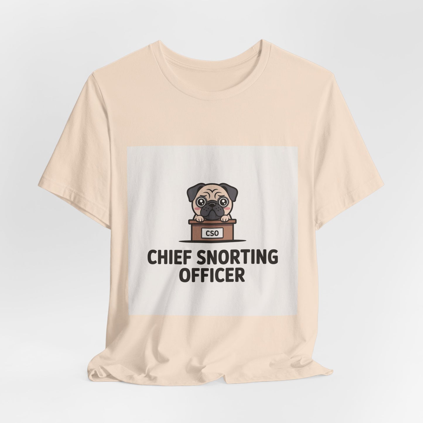 Chief Snorting Officer - Funny Pug T-Shirt for Dog Lovers