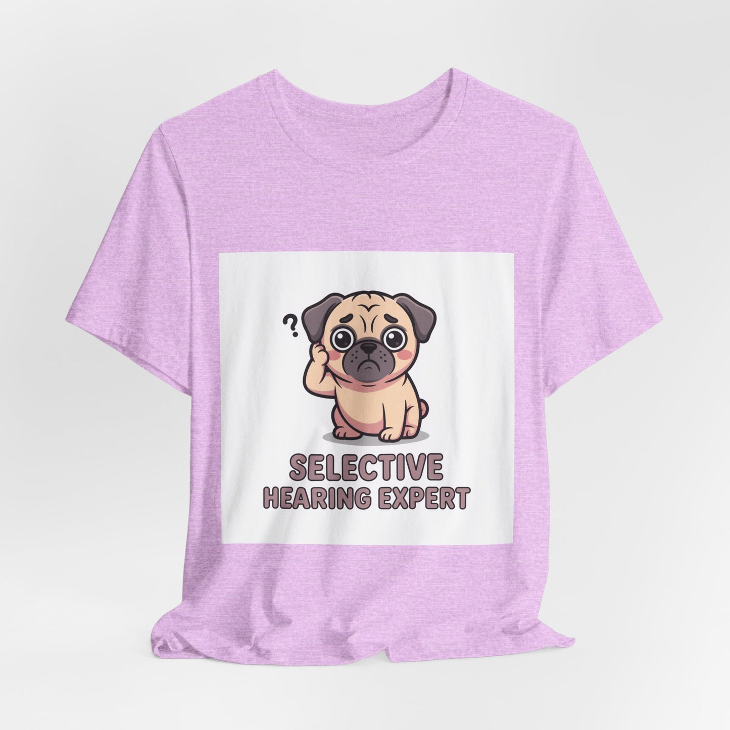 Selective Hearing Expert - Funny Pug T-Shirt for Dog Lovers