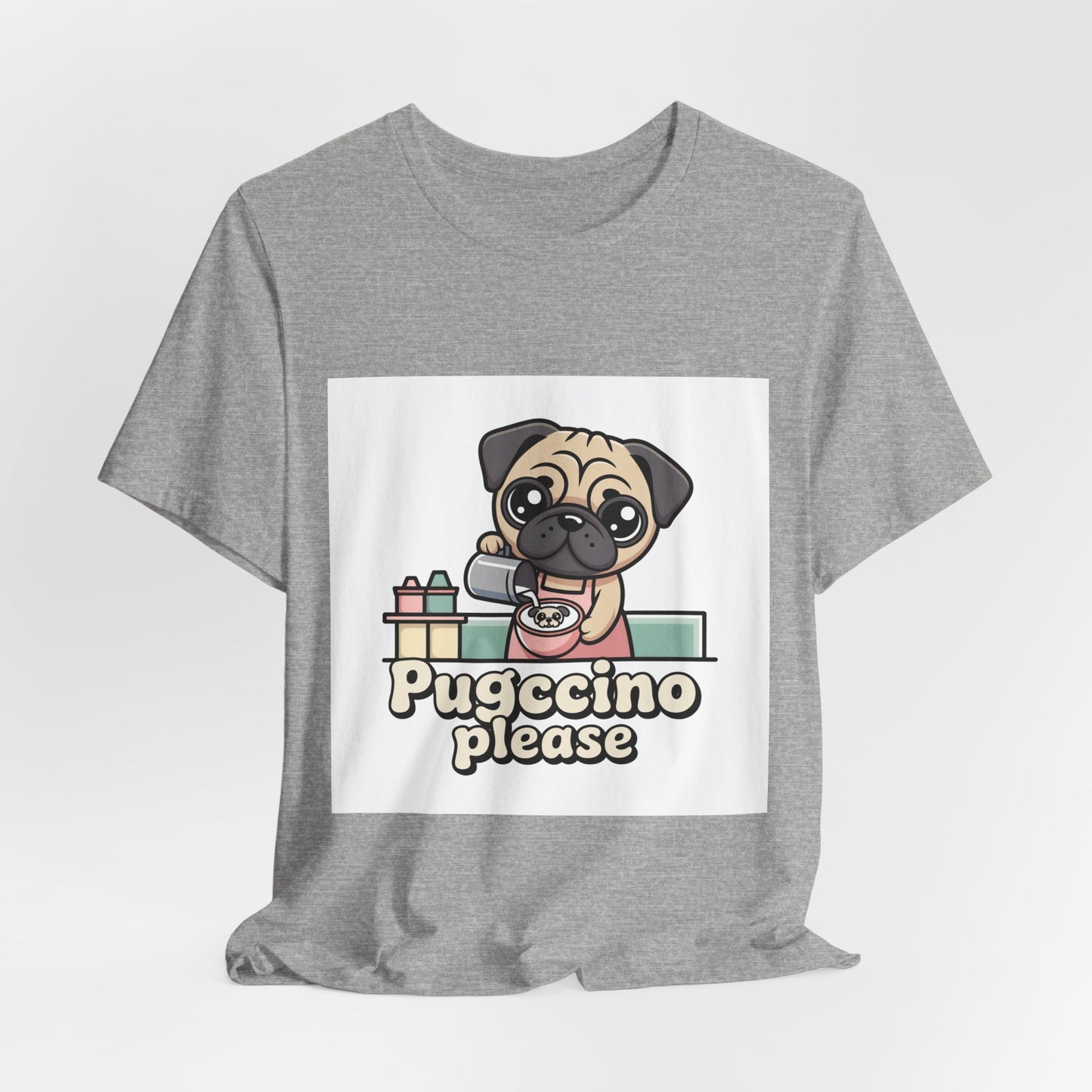 Pugccino Please - Funny Pug T-Shirt for Dog Lovers