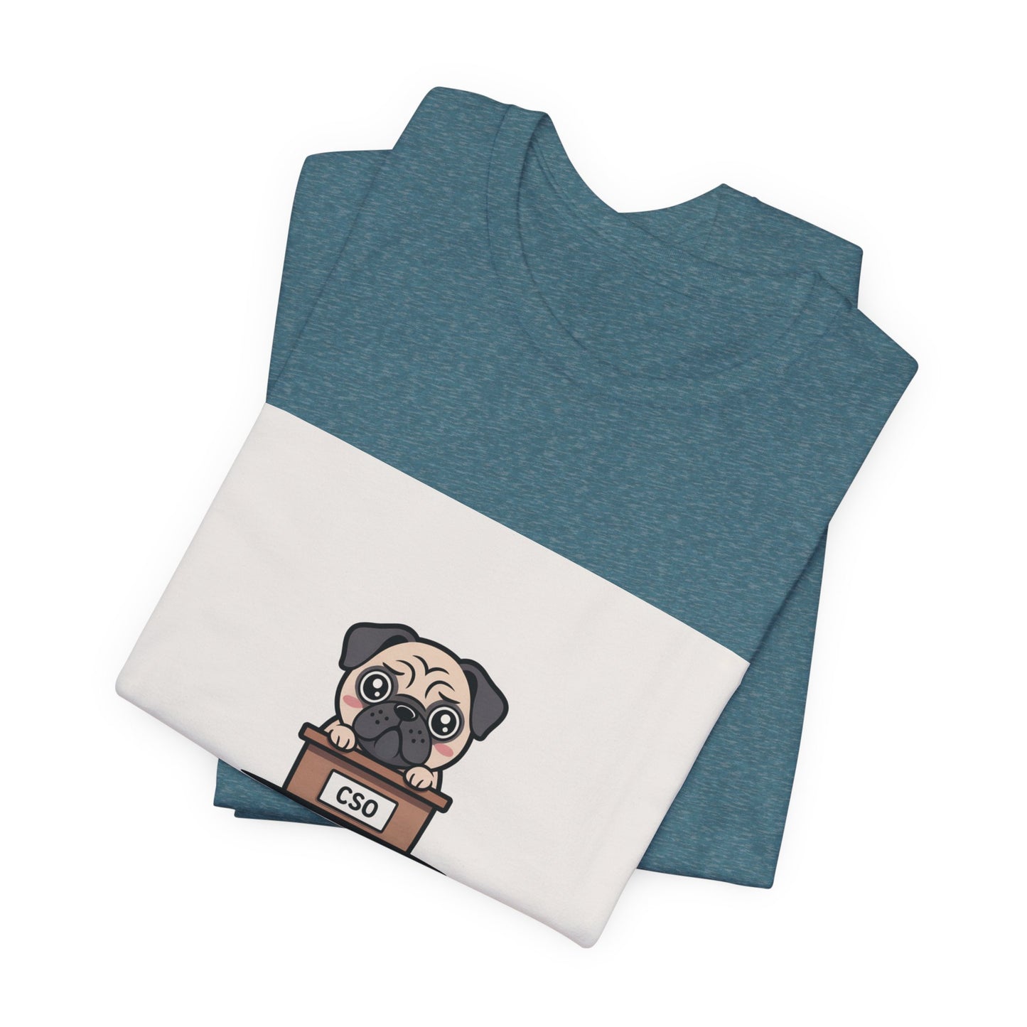 Chief Snorting Officer - Funny Pug T-Shirt for Dog Lovers
