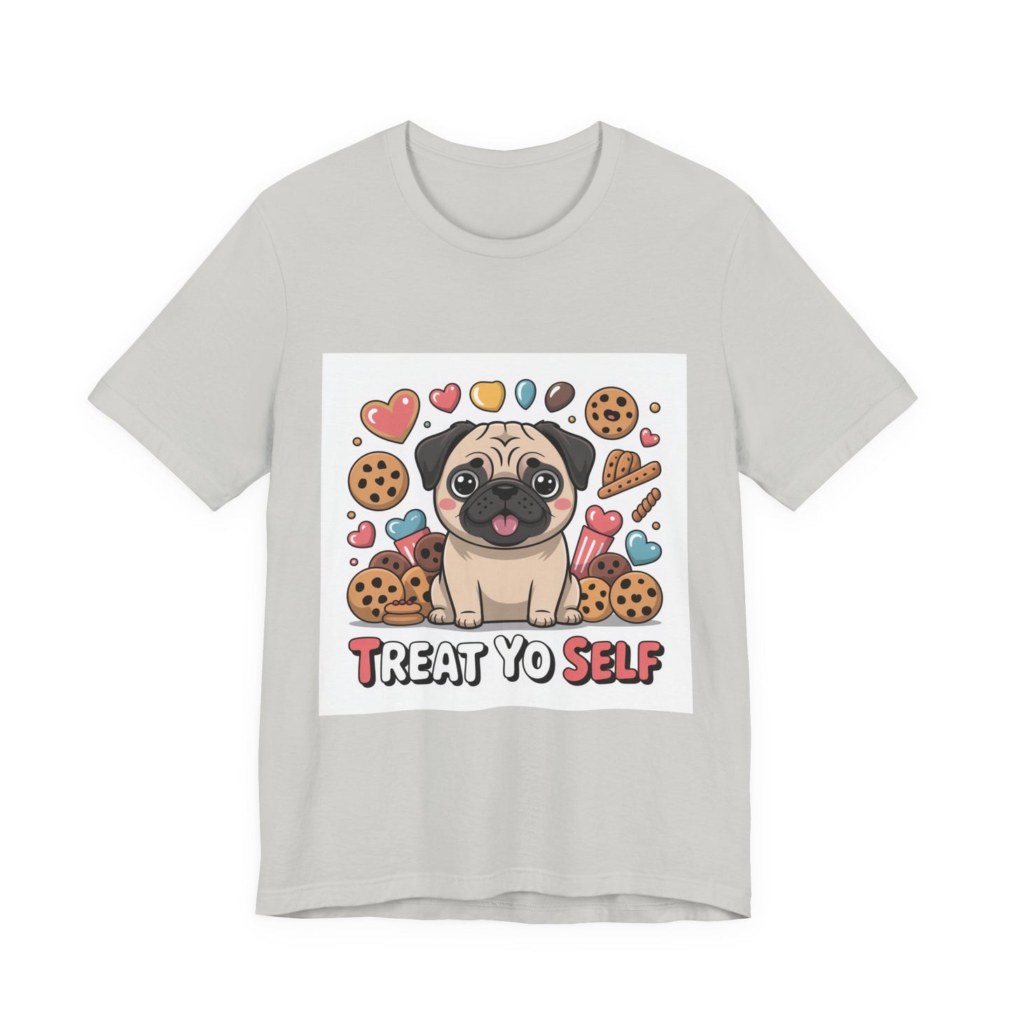 Treat Yo Self - Funny Pug T-Shirt for Dog Lovers