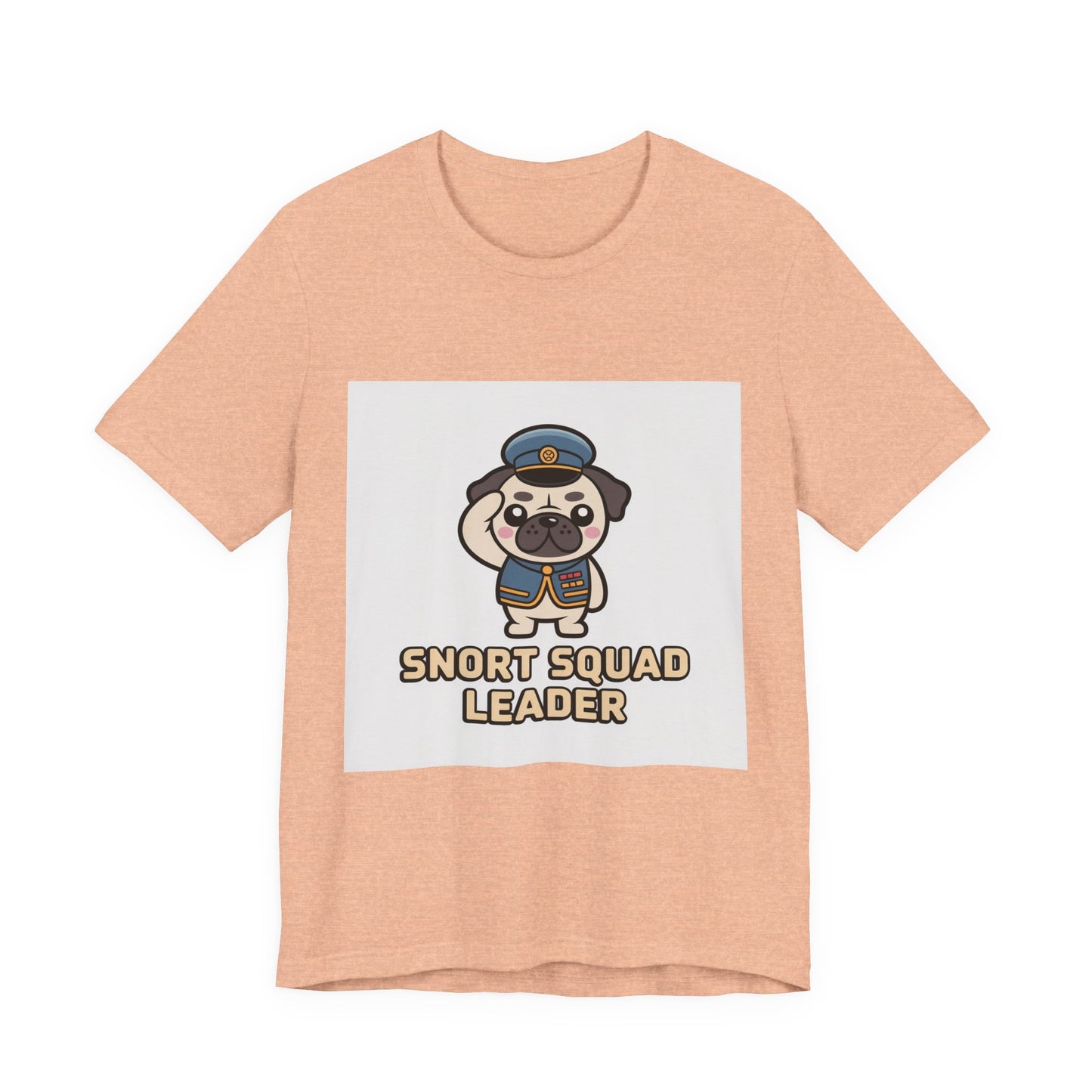Snort Squad Leader - Funny Pug T-Shirt for Dog Lovers