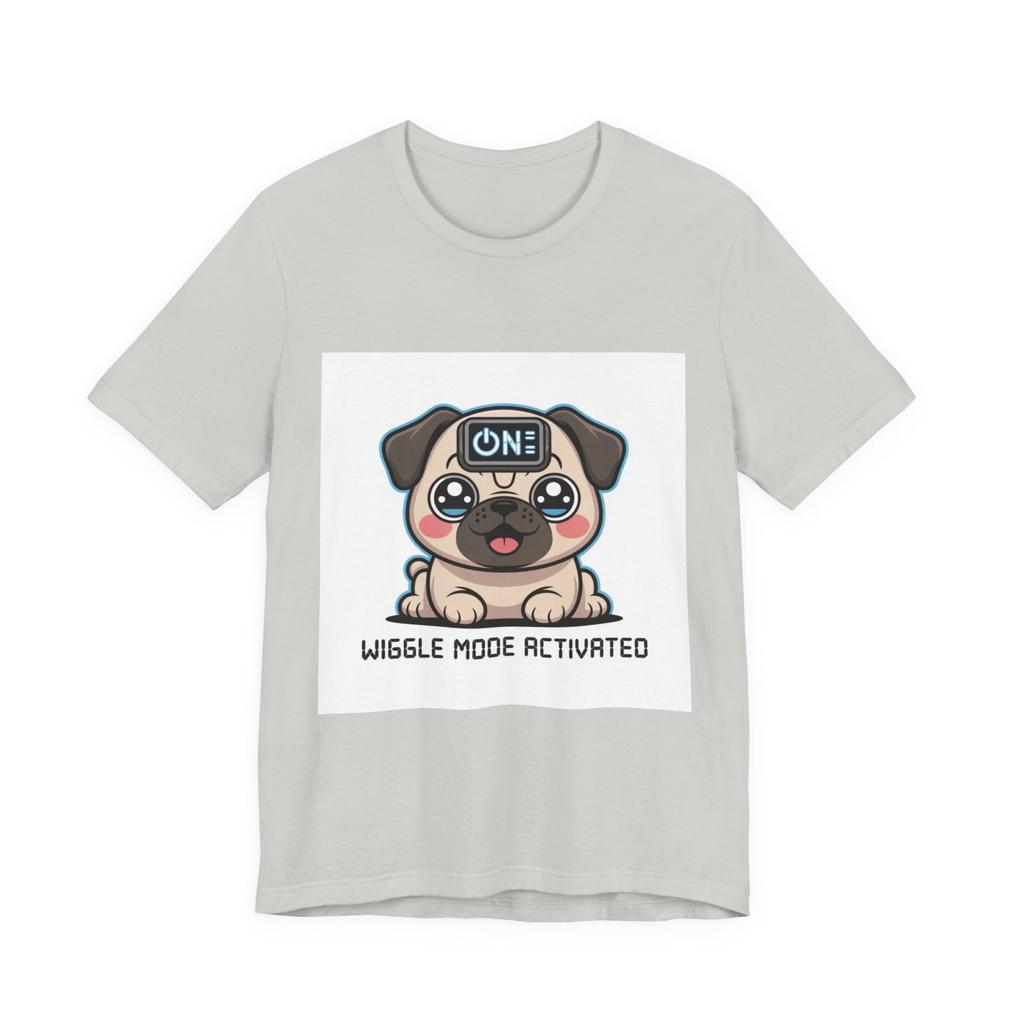 Wiggle Mode Activated - Funny Pug T-Shirt for Dog Lovers