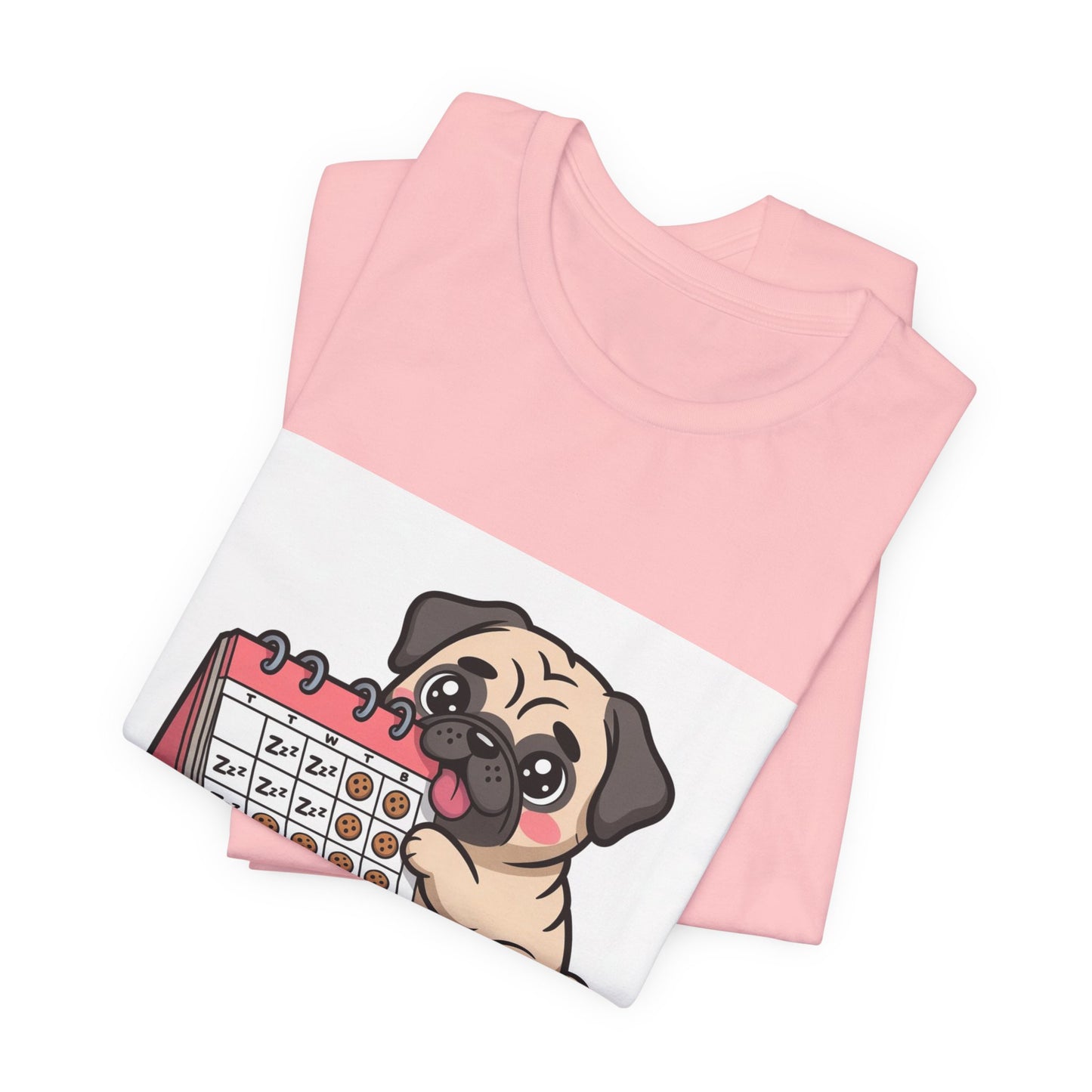 Weekend Plans With My Pug - Funny Pug T-Shirt for Dog Lovers