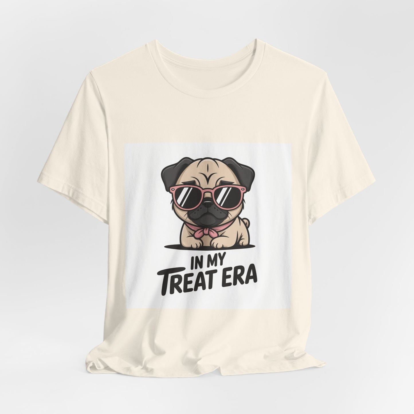 In My Treat Era - Funny Pug T-Shirt for Dog Lovers