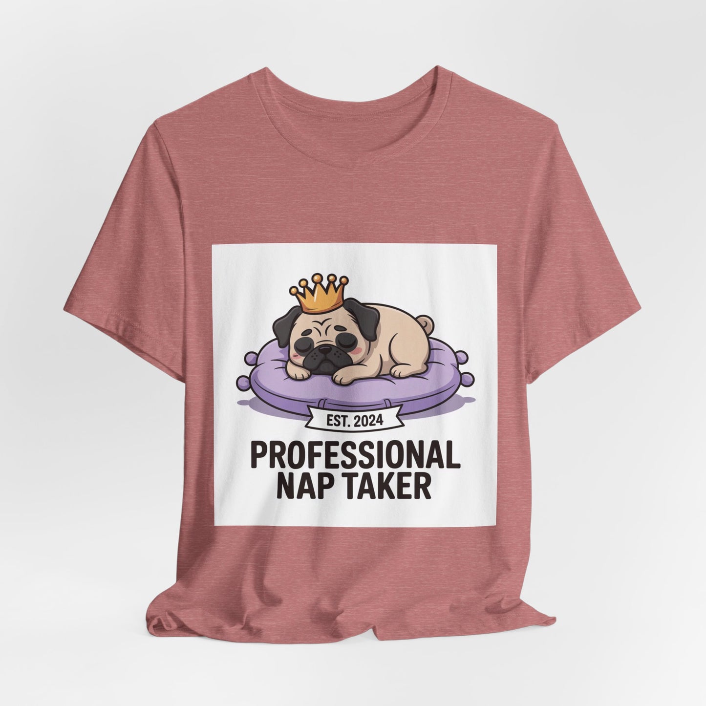 Professional Nap Taker - Funny Pug T-Shirt for Dog Lovers