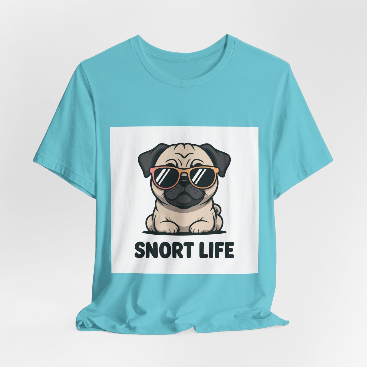 Snort Life - Funny Pug T-Shirt for Dog Lovers