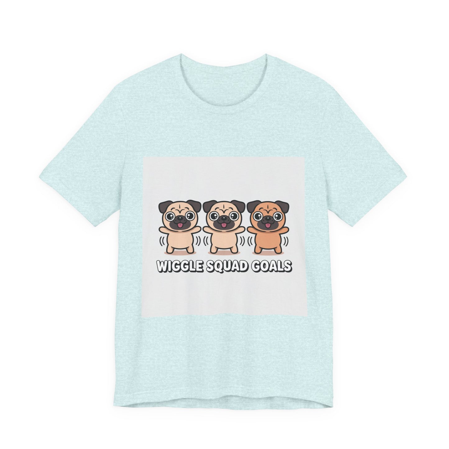 Wiggle Squad Goals - Funny Pug T-Shirt for Dog Lovers