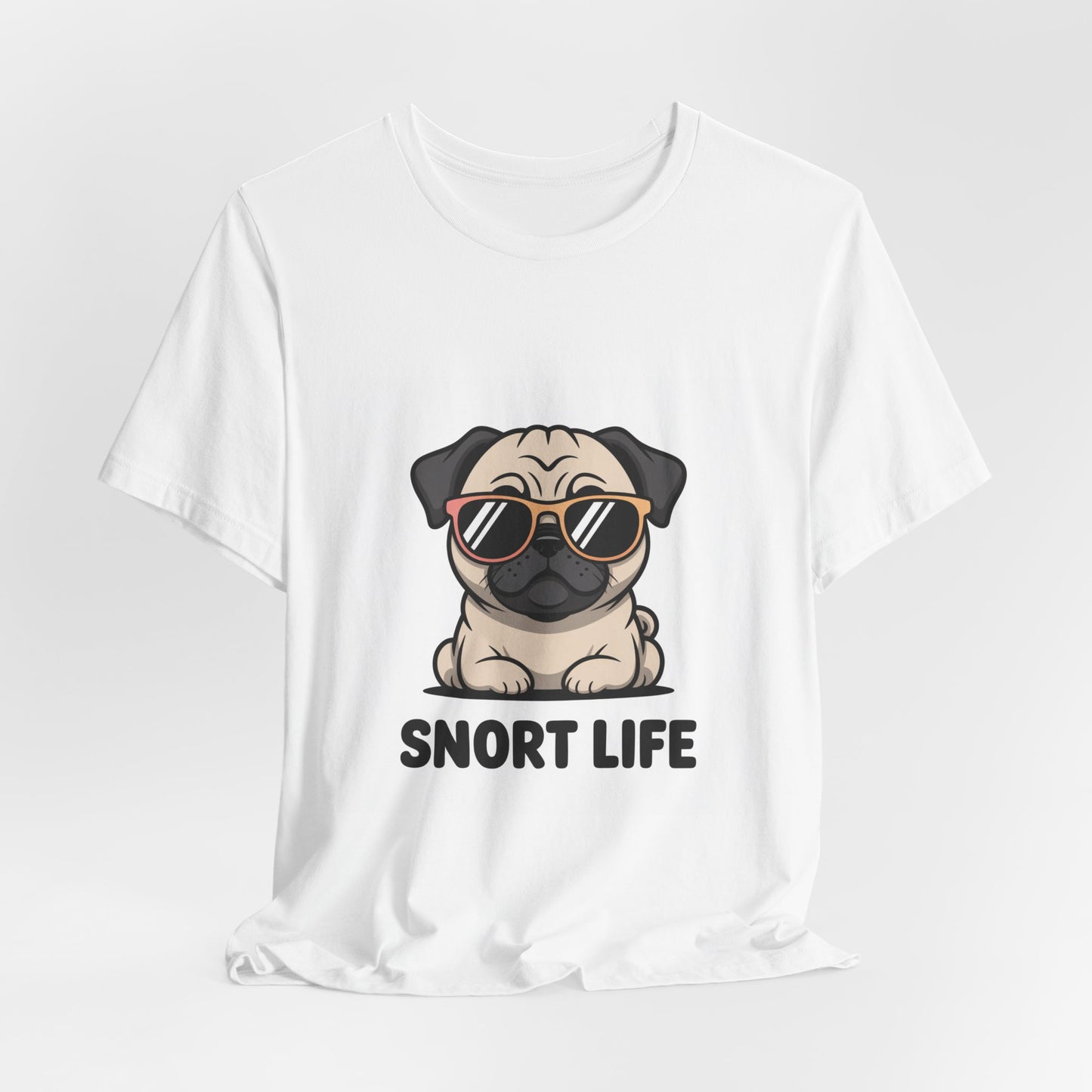 Snort Life - Funny Pug T-Shirt for Dog Lovers
