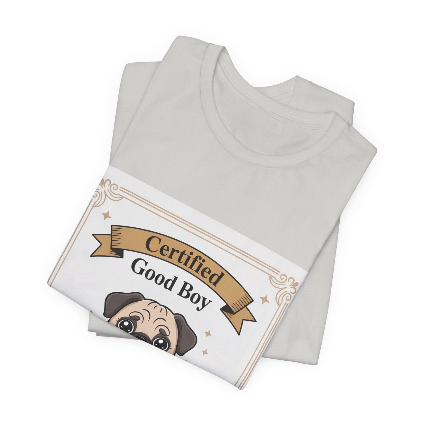 Certified Good Boy - Funny Pug T-Shirt for Dog Lovers