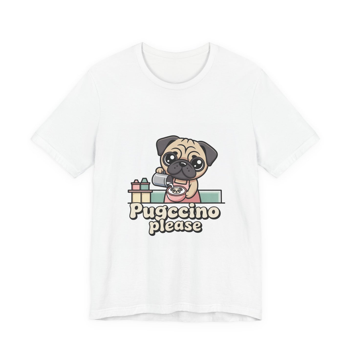 Pugccino Please - Funny Pug T-Shirt for Dog Lovers