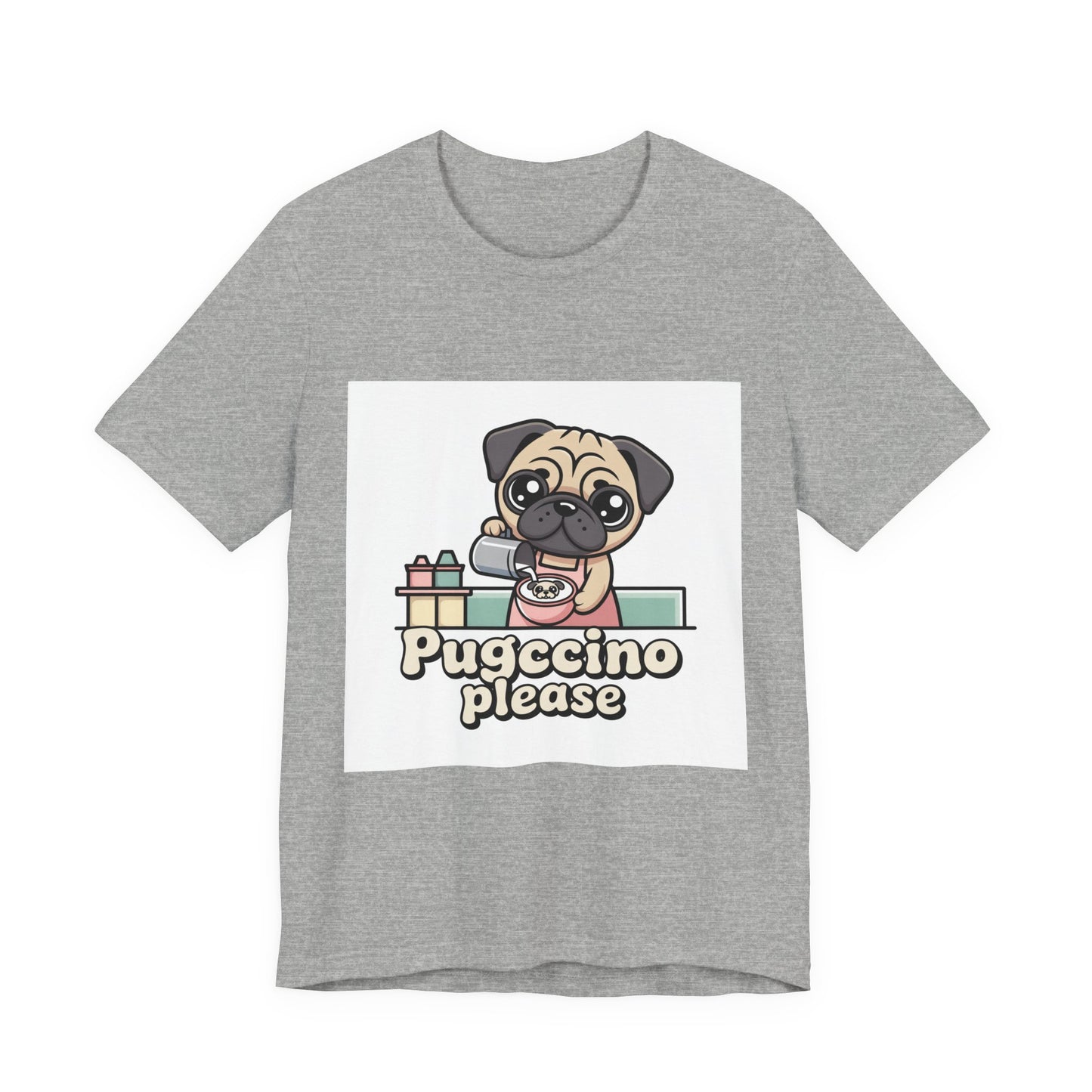 Pugccino Please - Funny Pug T-Shirt for Dog Lovers