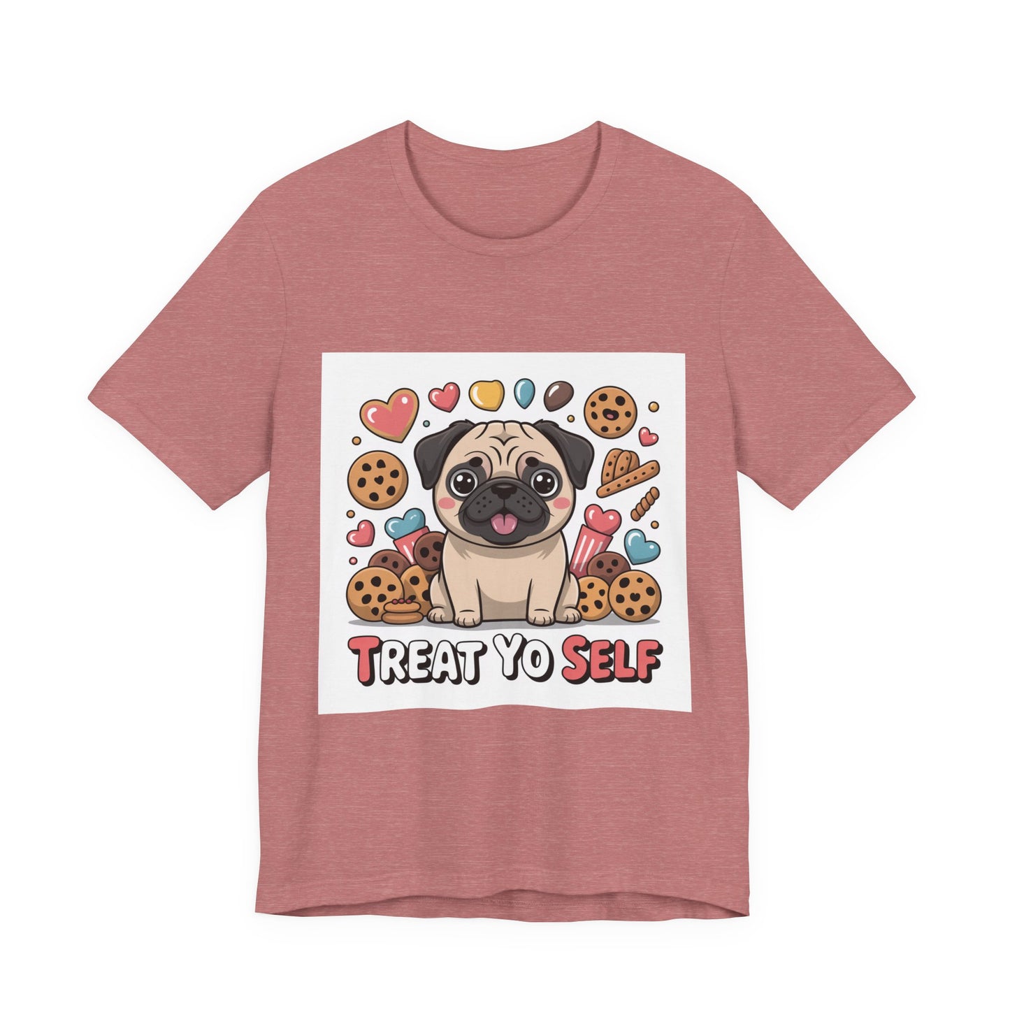 Treat Yo Self - Funny Pug T-Shirt for Dog Lovers