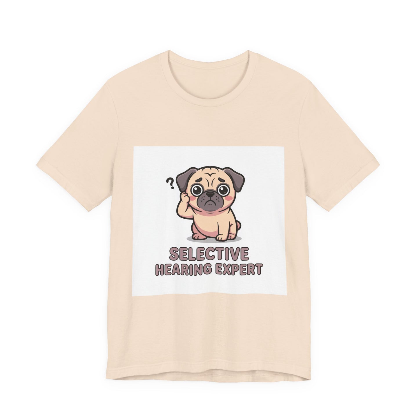 Selective Hearing Expert - Funny Pug T-Shirt for Dog Lovers