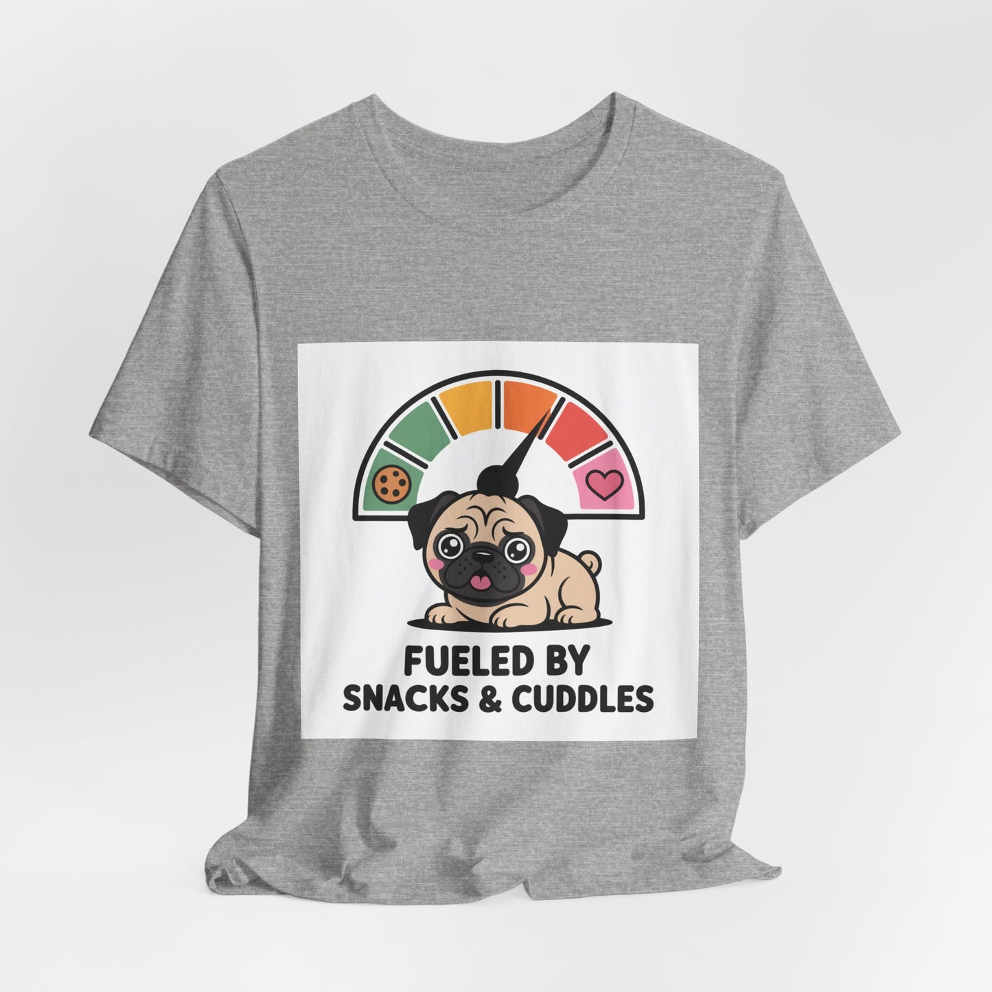 Fueled By Snacks And Cuddles - Funny Pug T-Shirt for Dog Lovers