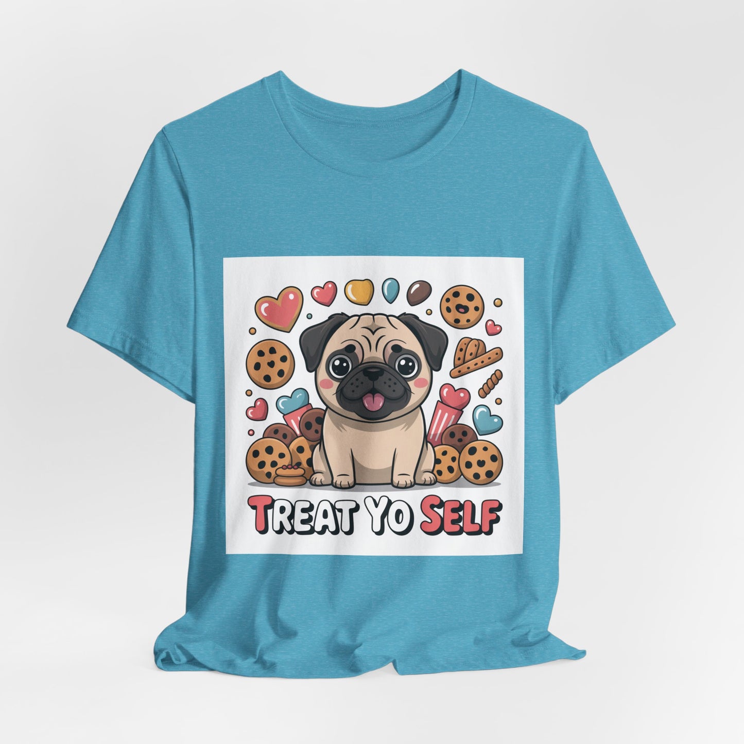 Treat Yo Self - Funny Pug T-Shirt for Dog Lovers