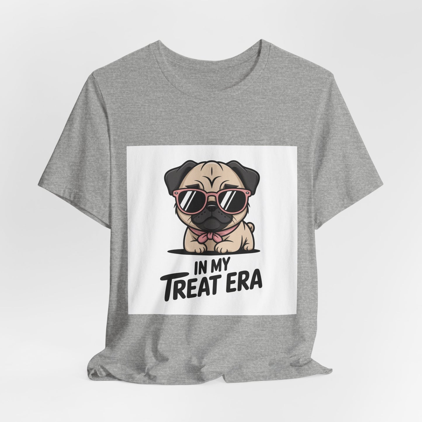 In My Treat Era - Funny Pug T-Shirt for Dog Lovers