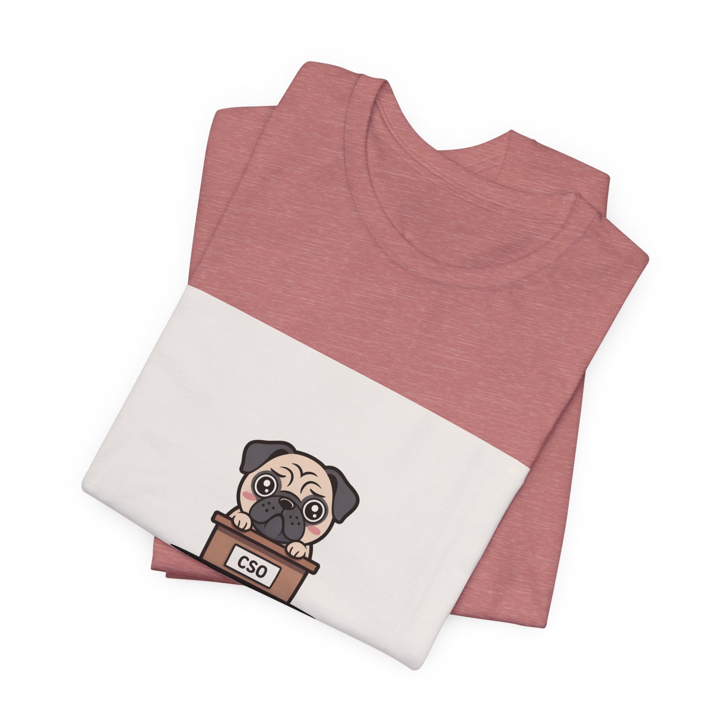 Chief Snorting Officer - Funny Pug T-Shirt for Dog Lovers