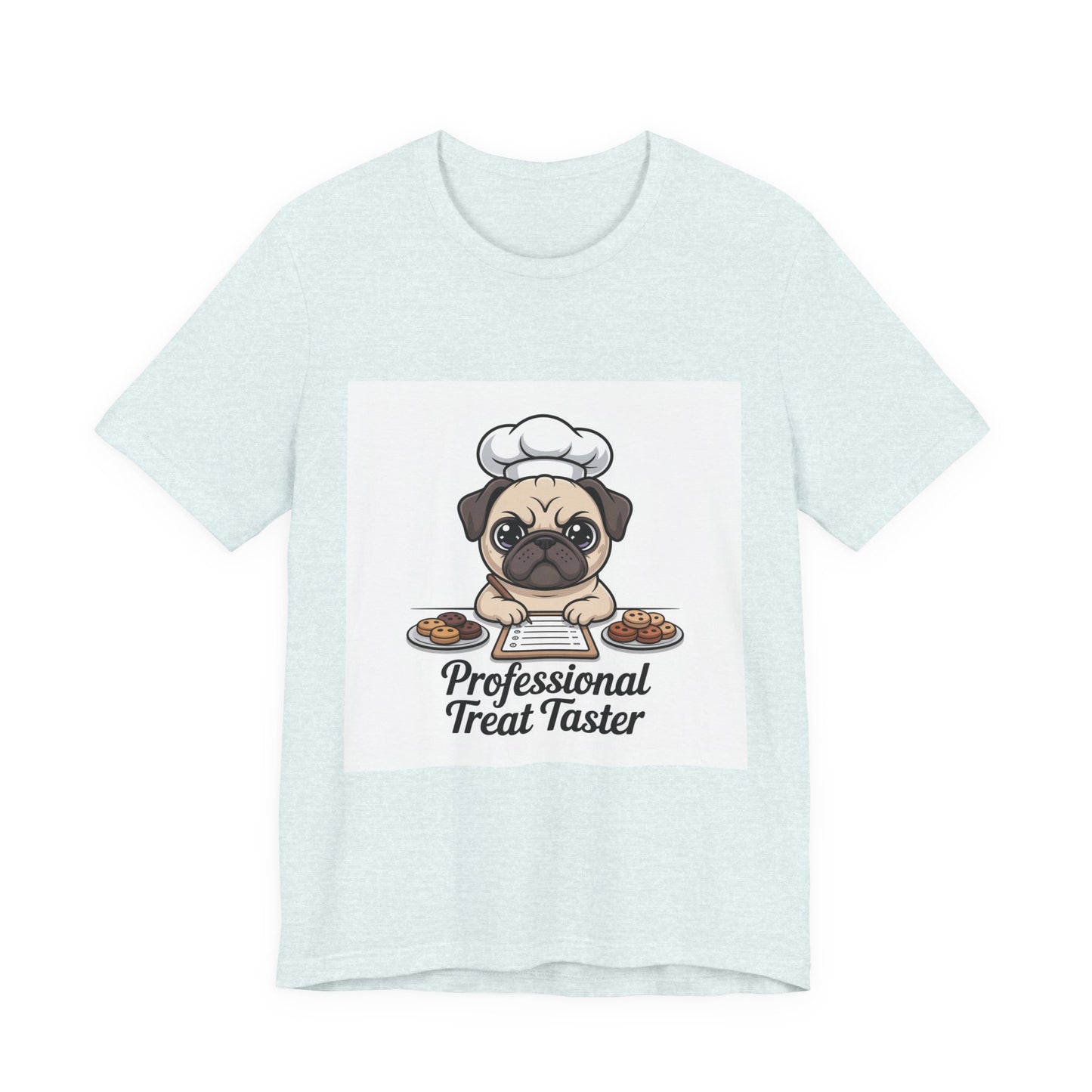 Professional Treat Taster - Funny Pug T-Shirt for Dog Lovers