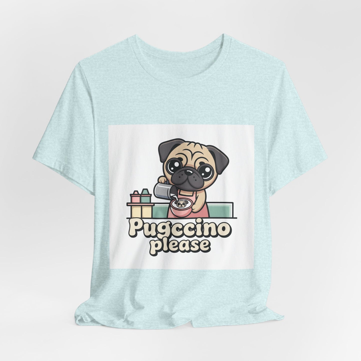 Pugccino Please - Funny Pug T-Shirt for Dog Lovers