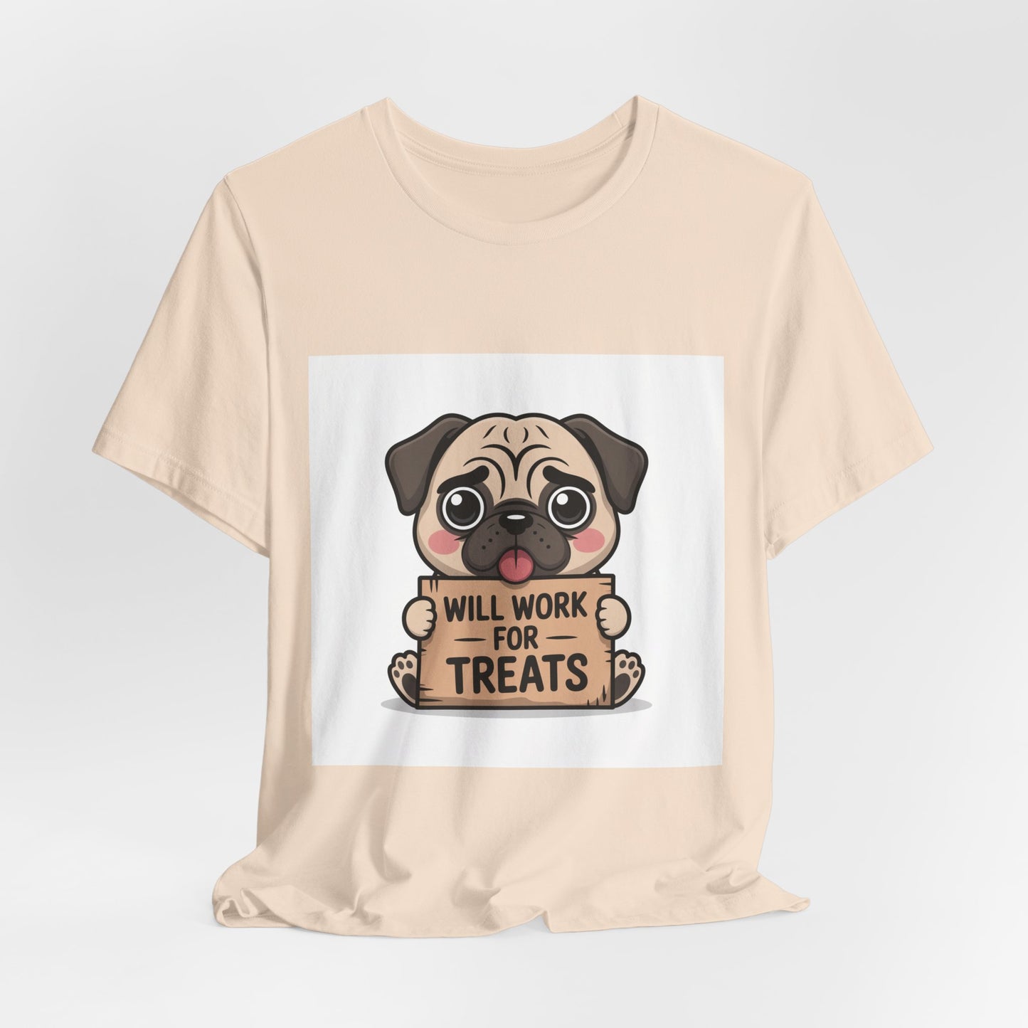 Will Work For Treats - Funny Pug T-Shirt for Dog Lovers