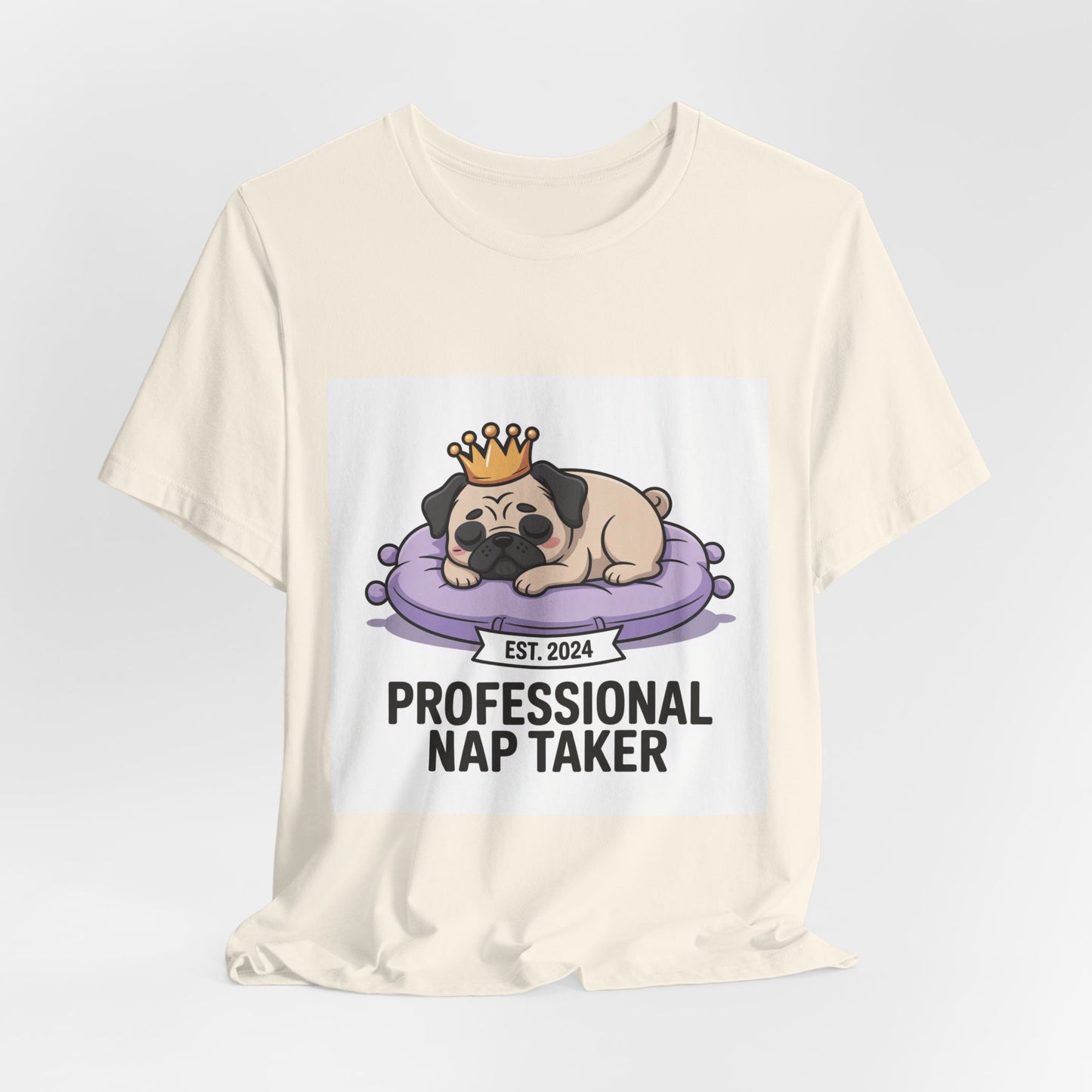 Professional Nap Taker - Funny Pug T-Shirt for Dog Lovers