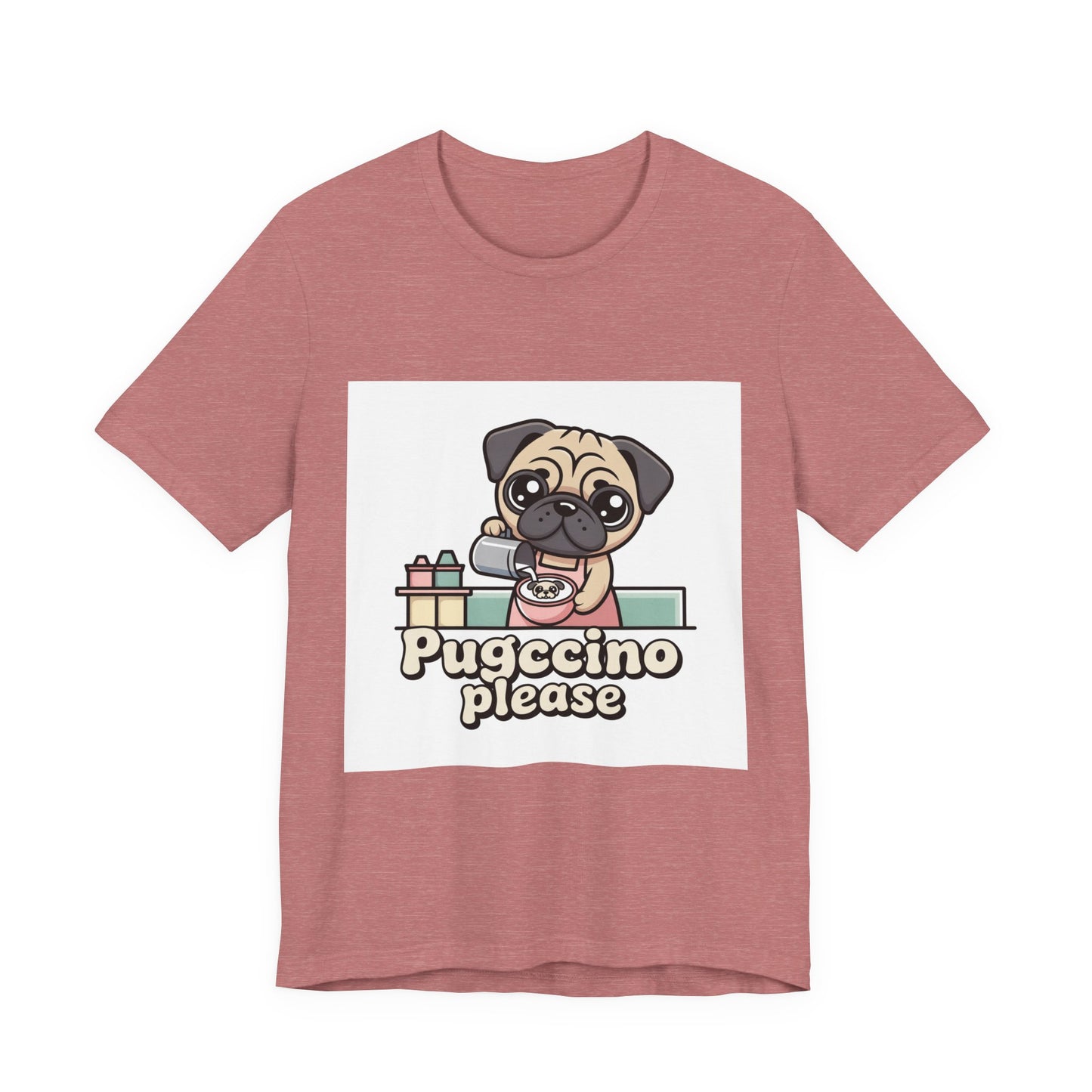 Pugccino Please - Funny Pug T-Shirt for Dog Lovers