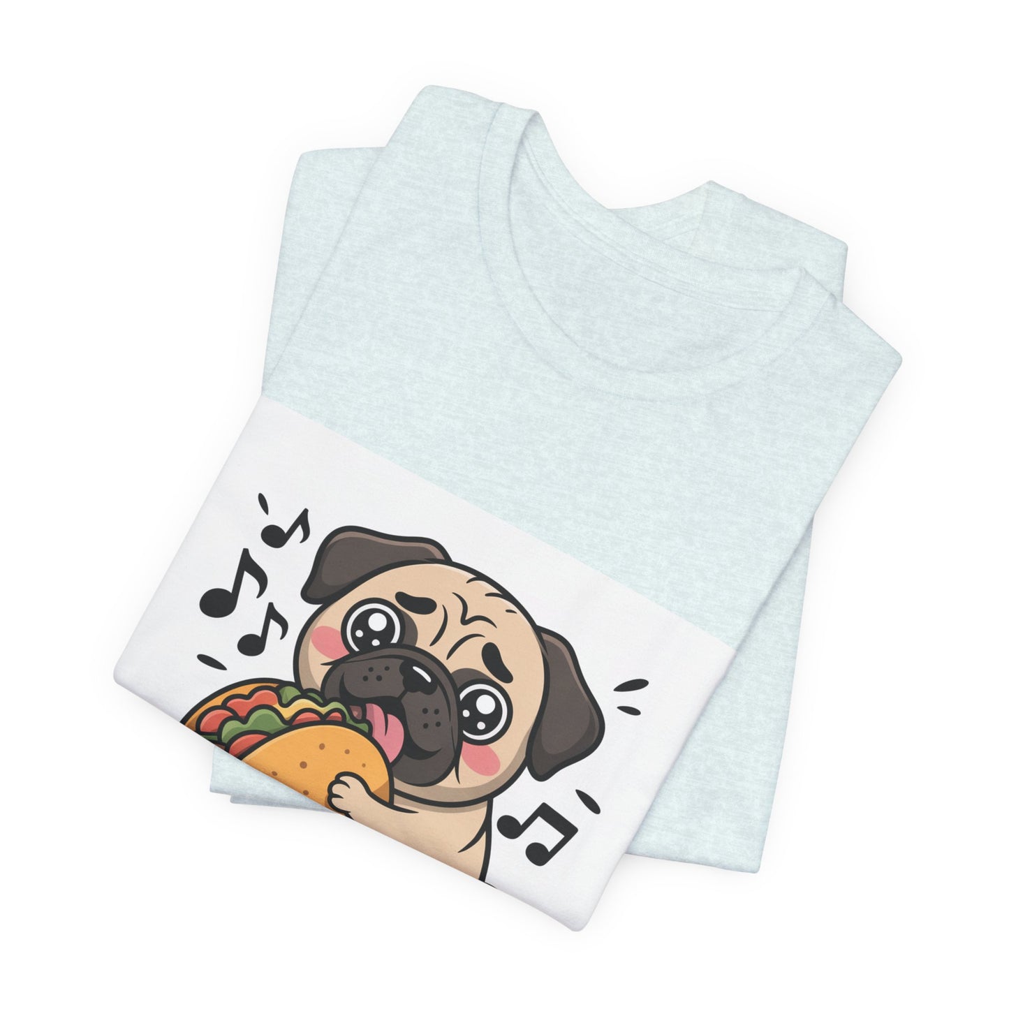 Inhale Tacos Exhale Snorts - Funny Pug T-Shirt for Dog Lovers