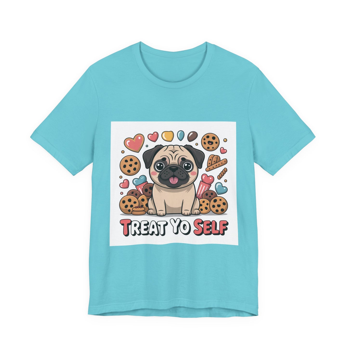 Treat Yo Self - Funny Pug T-Shirt for Dog Lovers