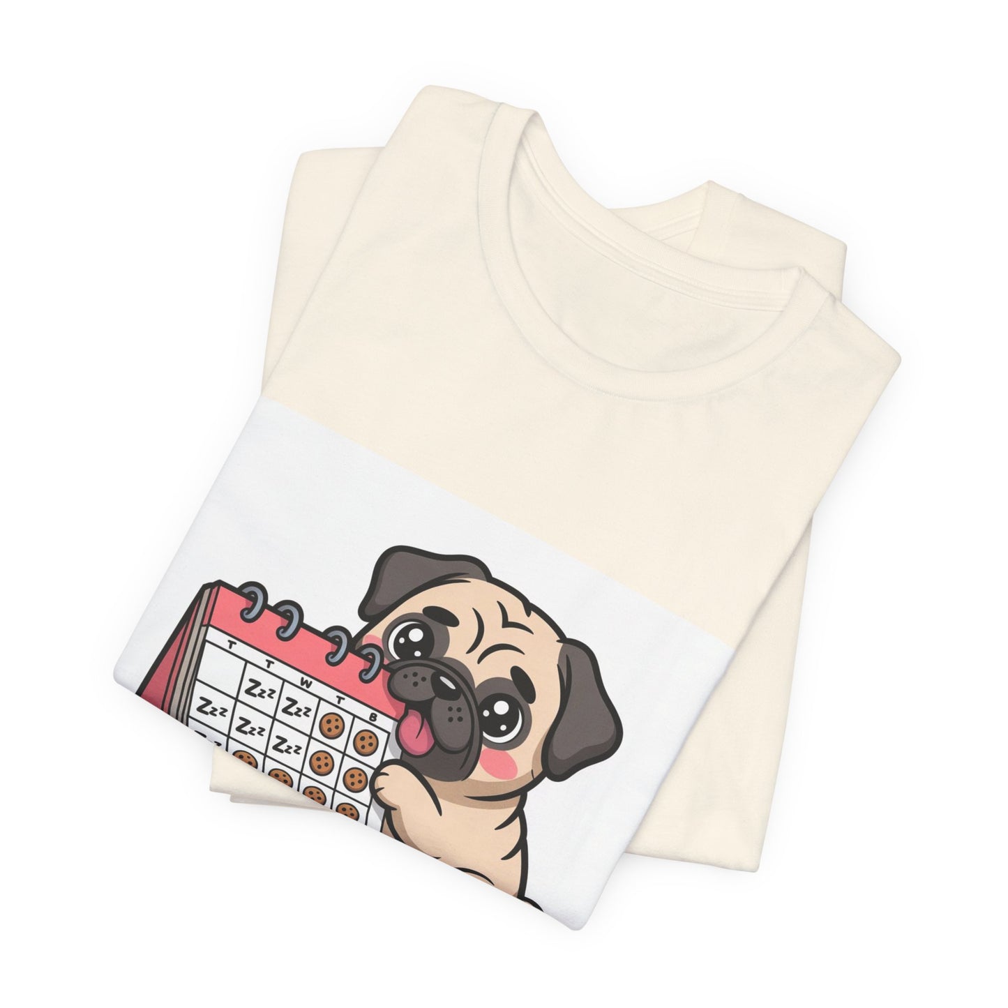 Weekend Plans With My Pug - Funny Pug T-Shirt for Dog Lovers