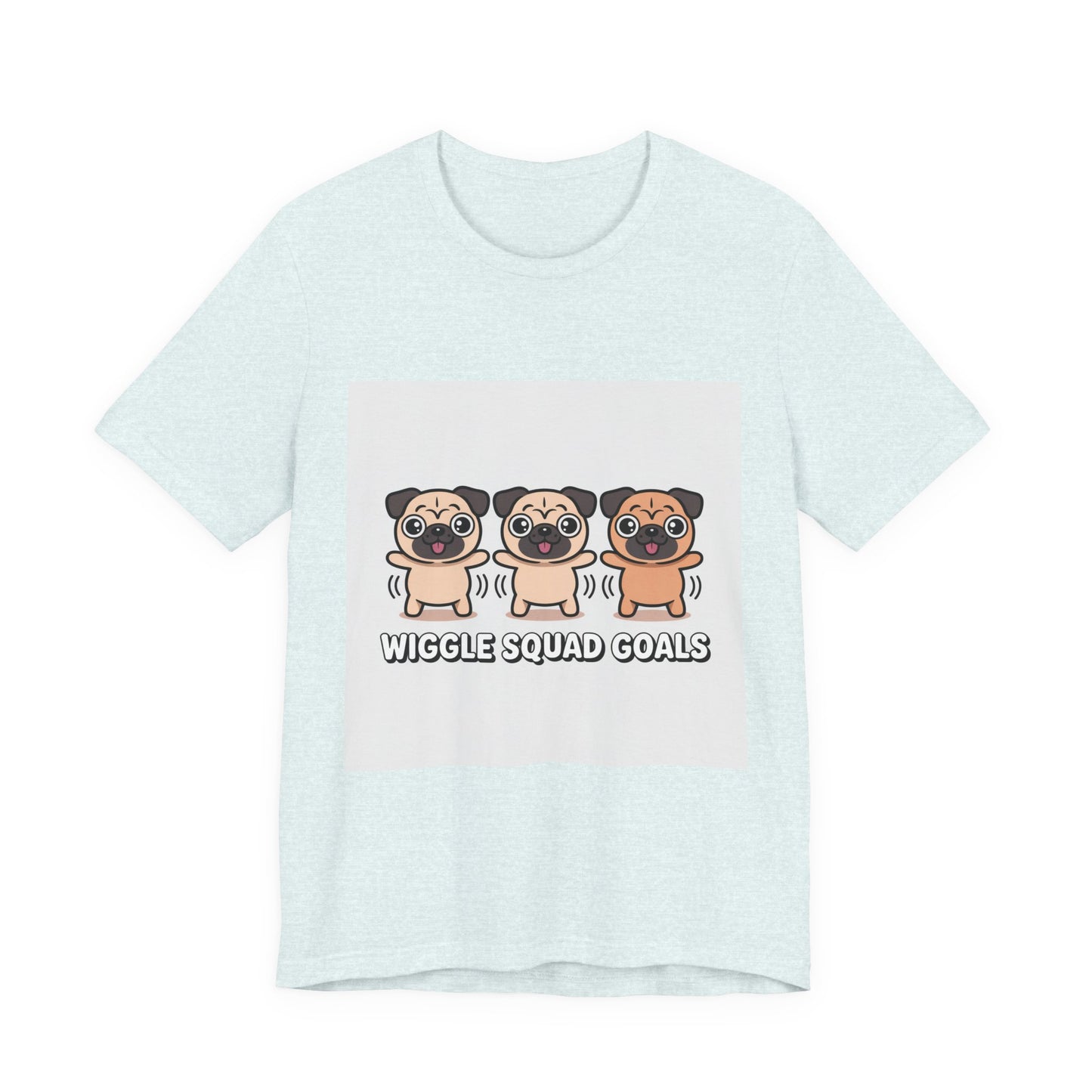 Wiggle Squad Goals - Funny Pug T-Shirt for Dog Lovers