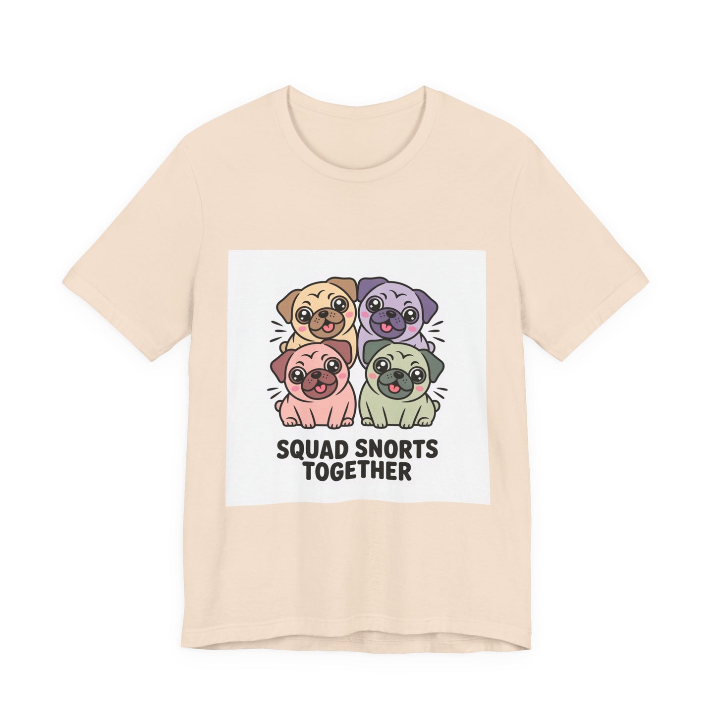 Squad Snorts Together - Funny Pug T-Shirt for Dog Lovers