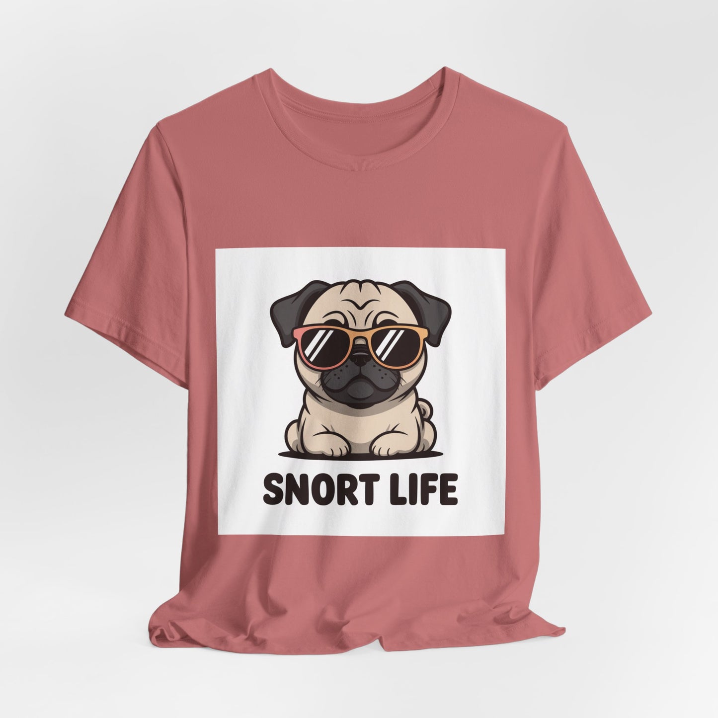 Snort Life - Funny Pug T-Shirt for Dog Lovers
