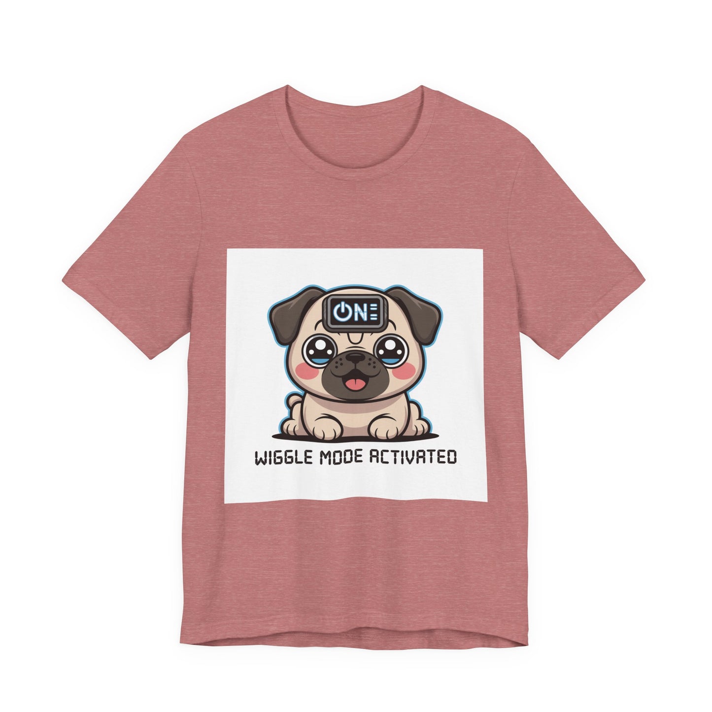 Wiggle Mode Activated - Funny Pug T-Shirt for Dog Lovers