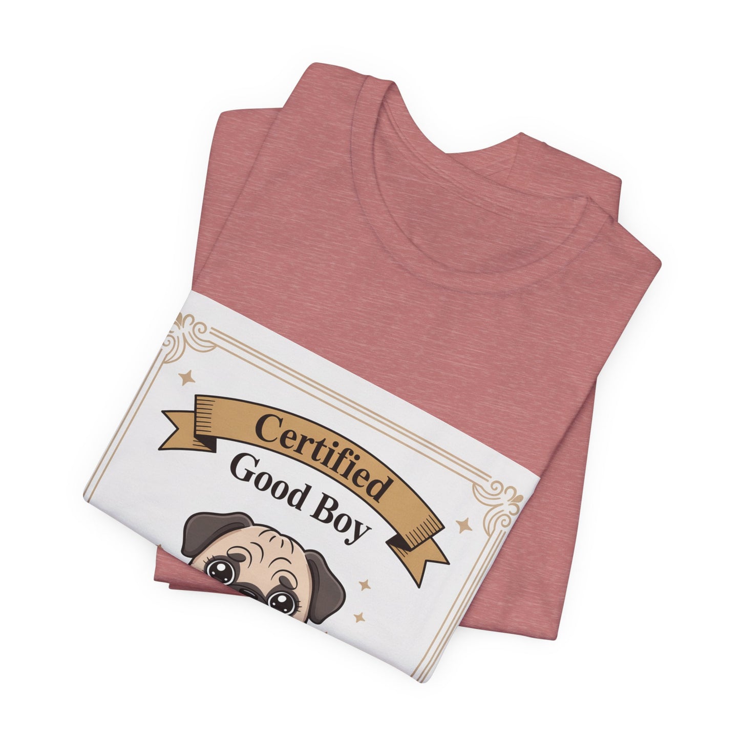 Certified Good Boy - Funny Pug T-Shirt for Dog Lovers