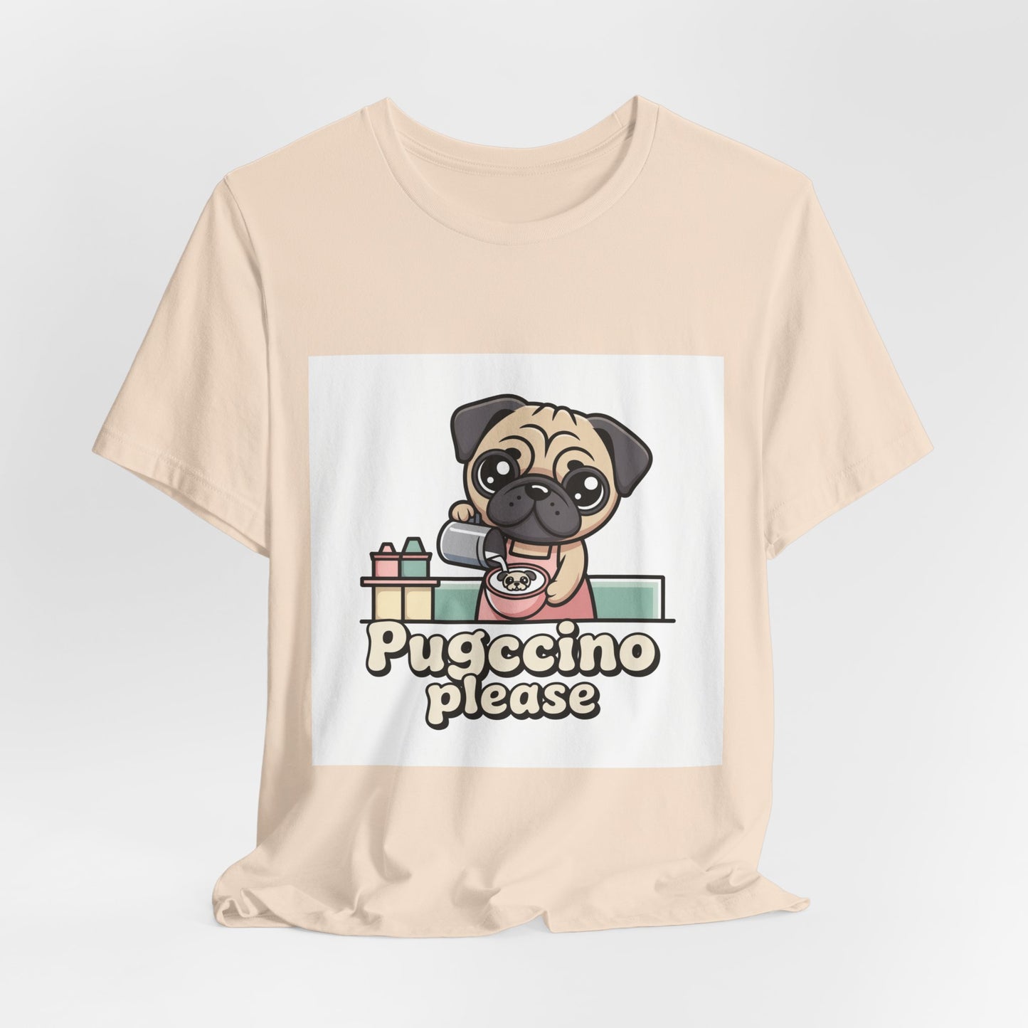 Pugccino Please - Funny Pug T-Shirt for Dog Lovers