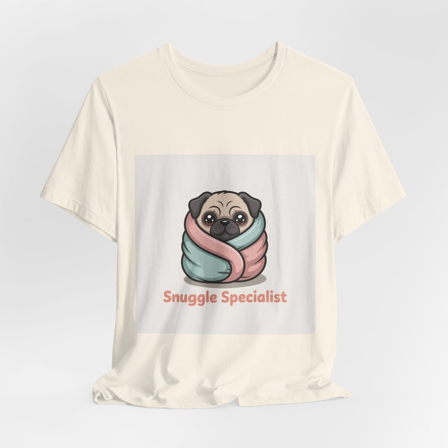 Snuggle Specialist - Funny Pug T-Shirt for Dog Lovers