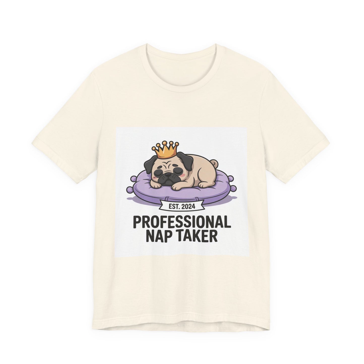 Professional Nap Taker - Funny Pug T-Shirt for Dog Lovers