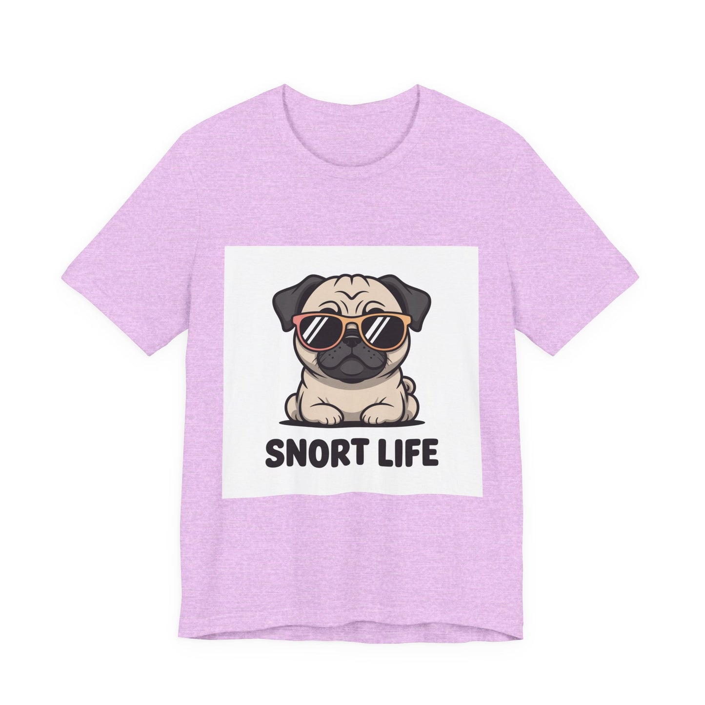 Snort Life - Funny Pug T-Shirt for Dog Lovers