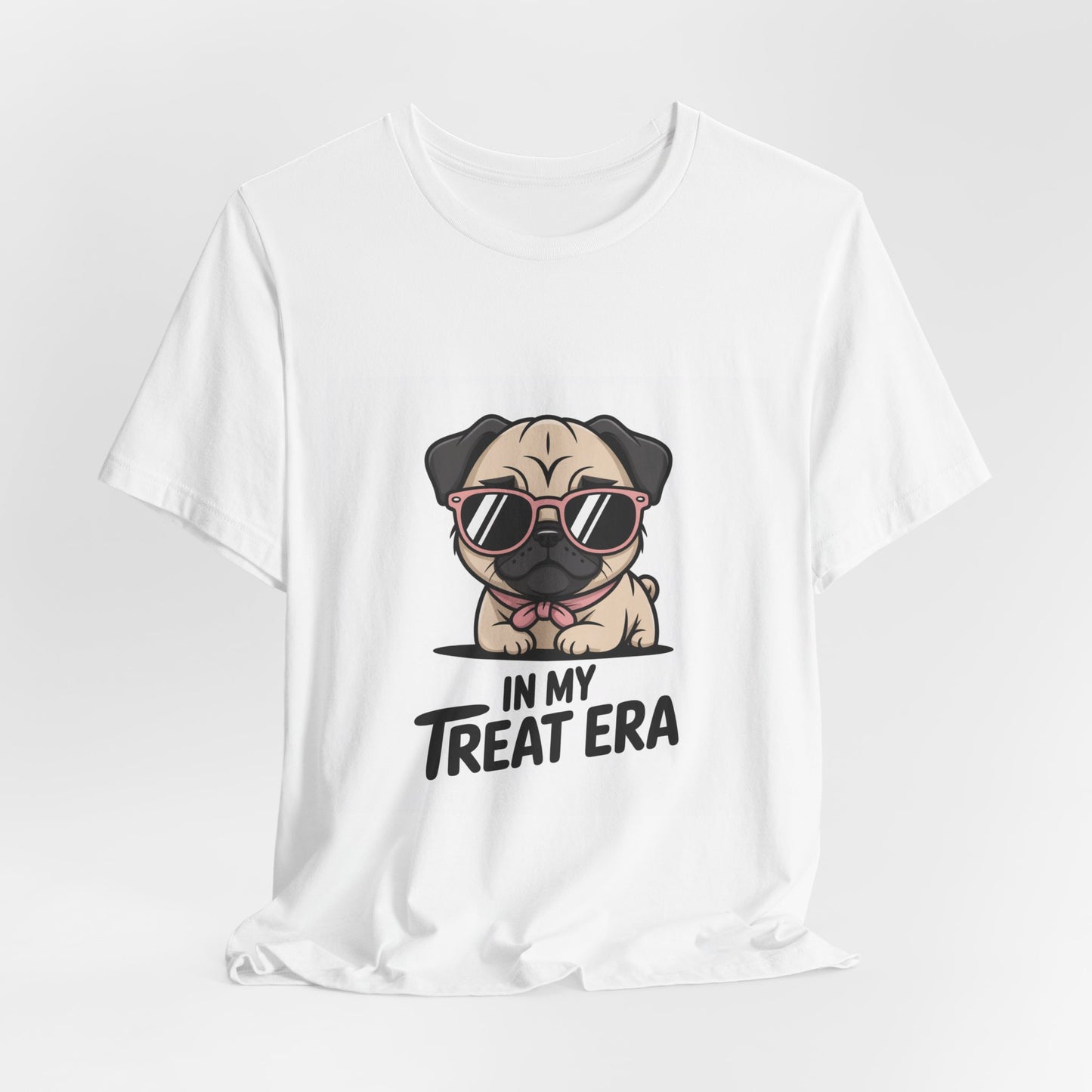 In My Treat Era - Funny Pug T-Shirt for Dog Lovers